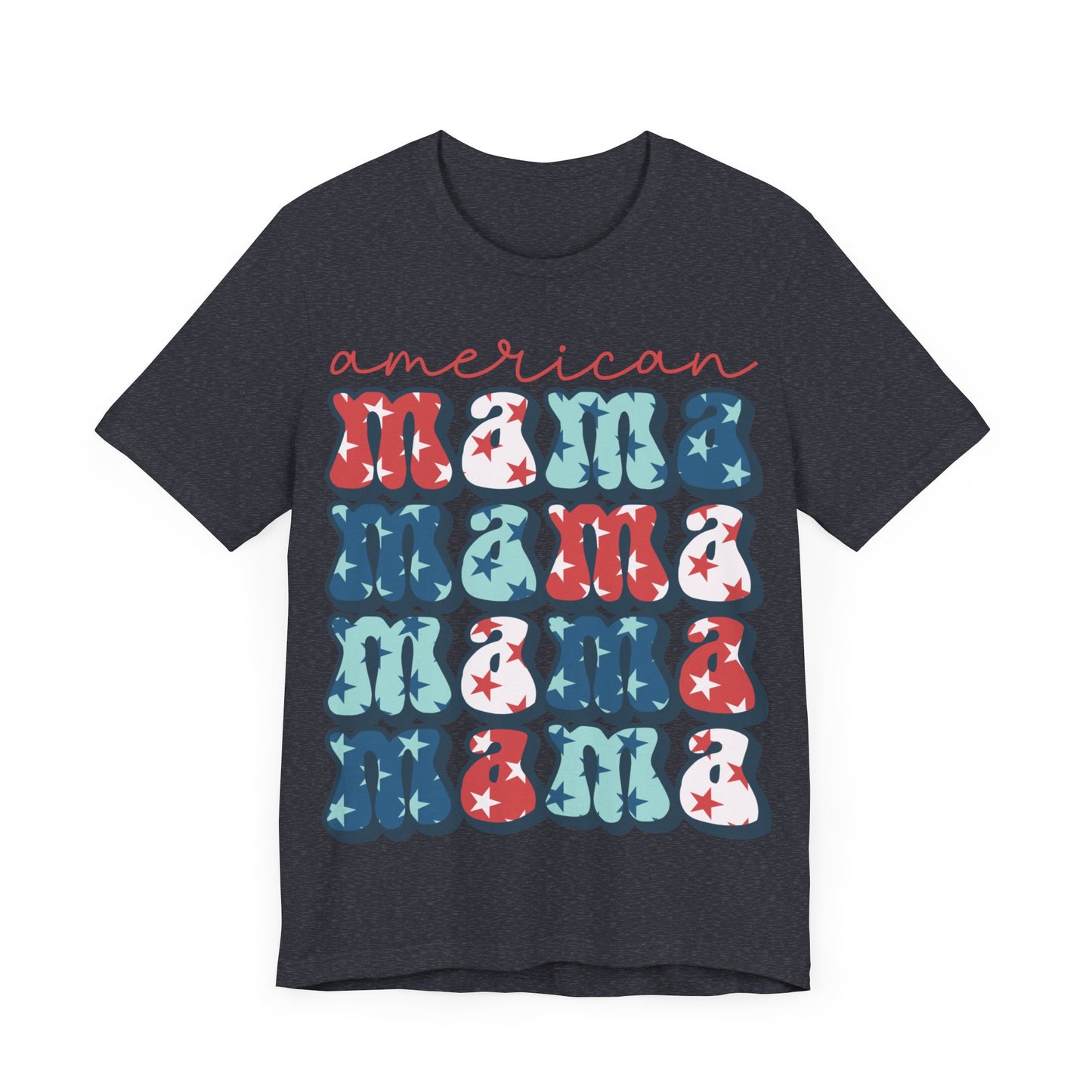 American Mama Short Sleeve Tee