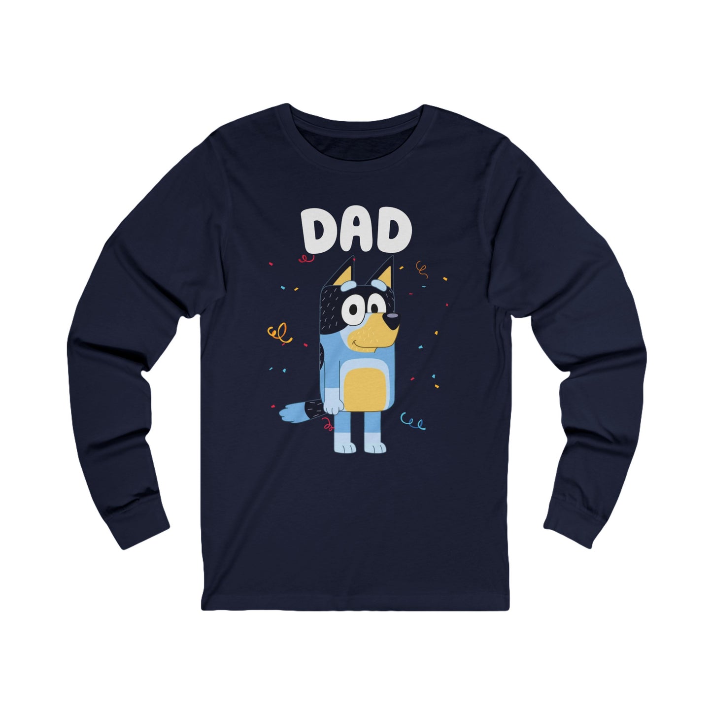 Dad Bluey Birthday Long sleeve Tshirt