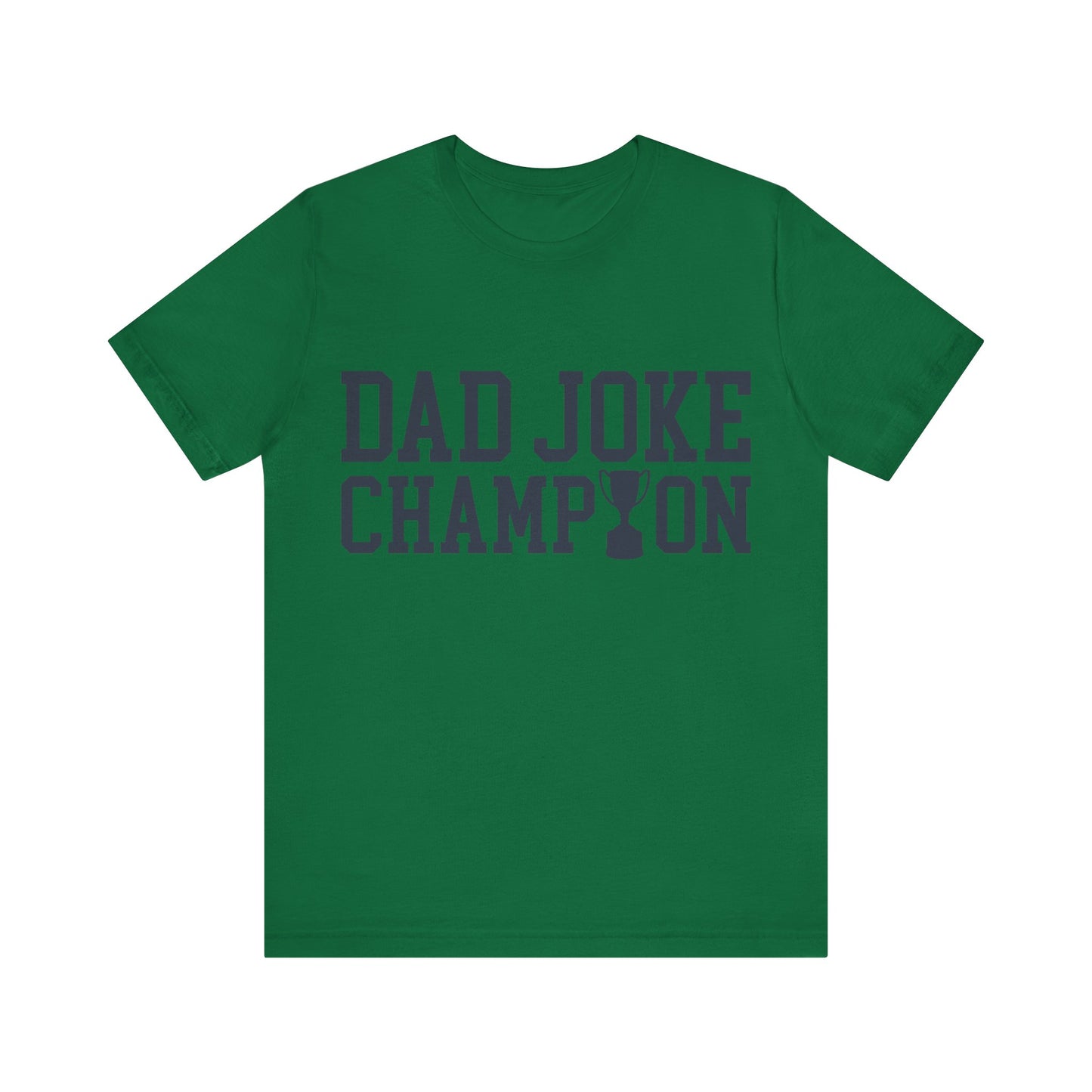 Dad Joke Champion Jersey Short Sleeve Tee