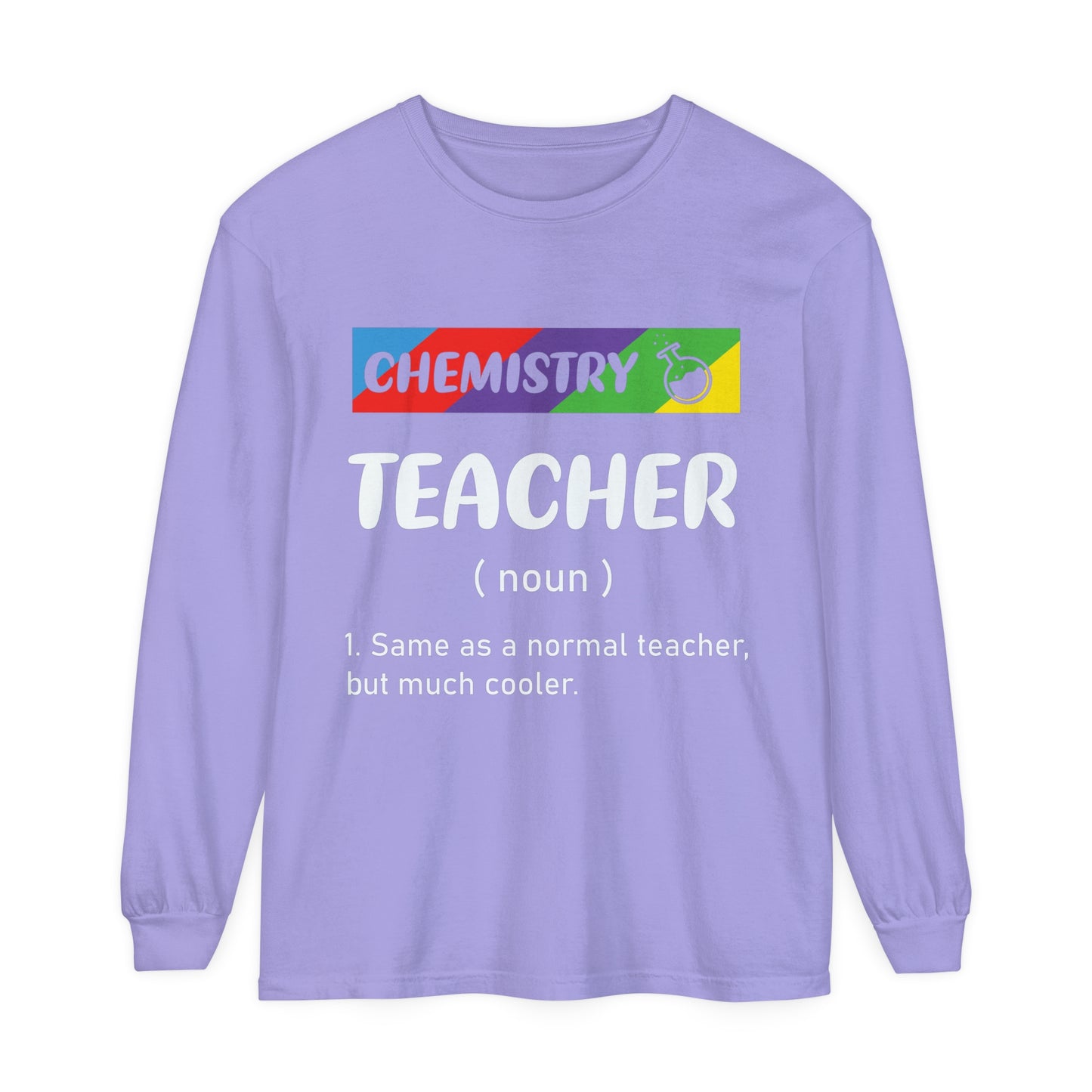 Chemistry Teacher Long Sleeve T-Shirt