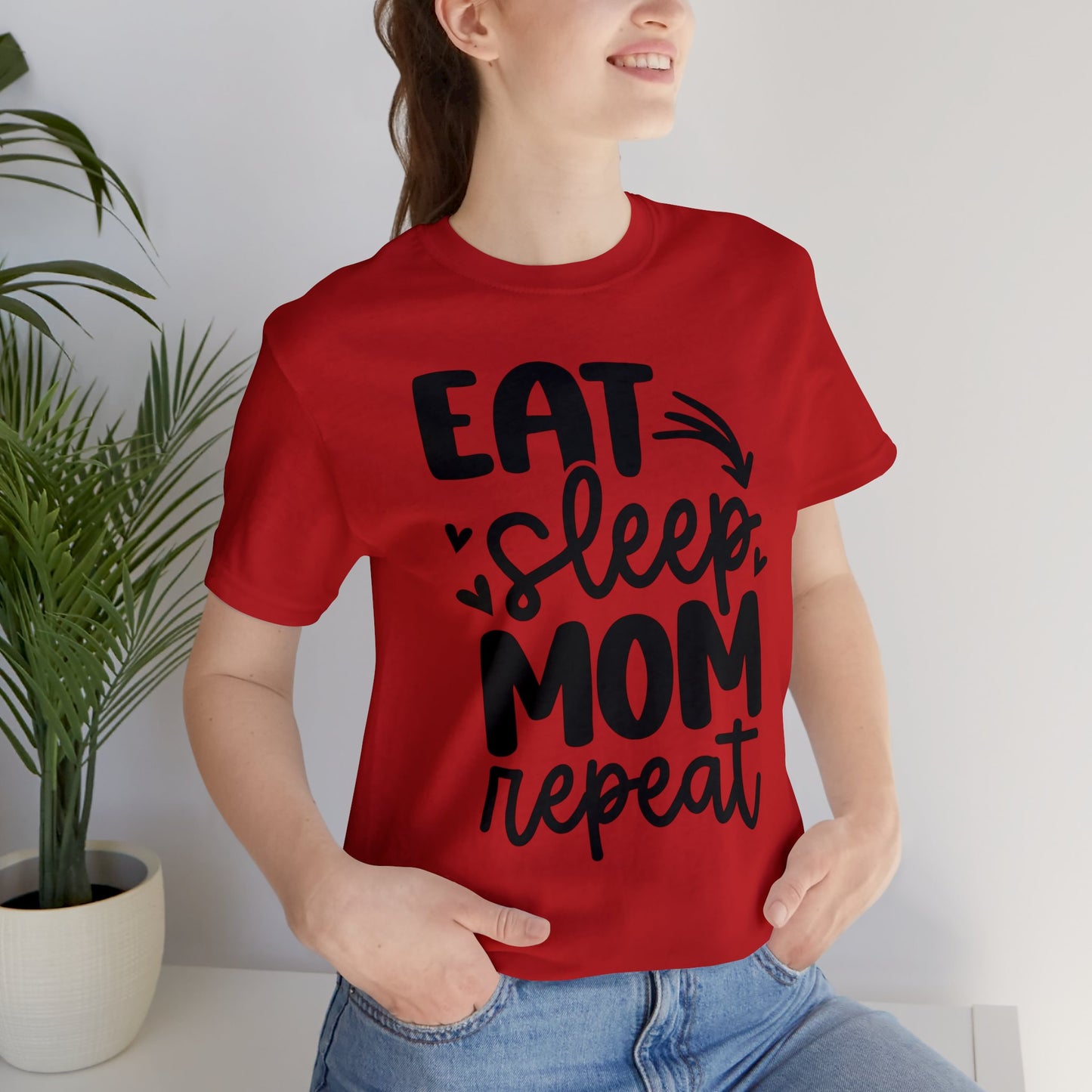 Eat, Sleep, Mom, Repeat short sleeve tshirt