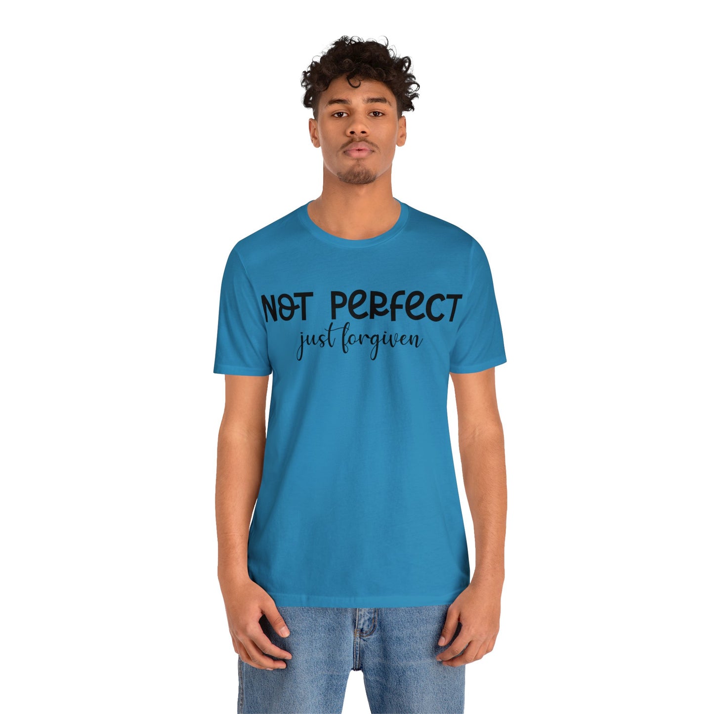 Not perfect just forgiven Short sleeve Tshirt