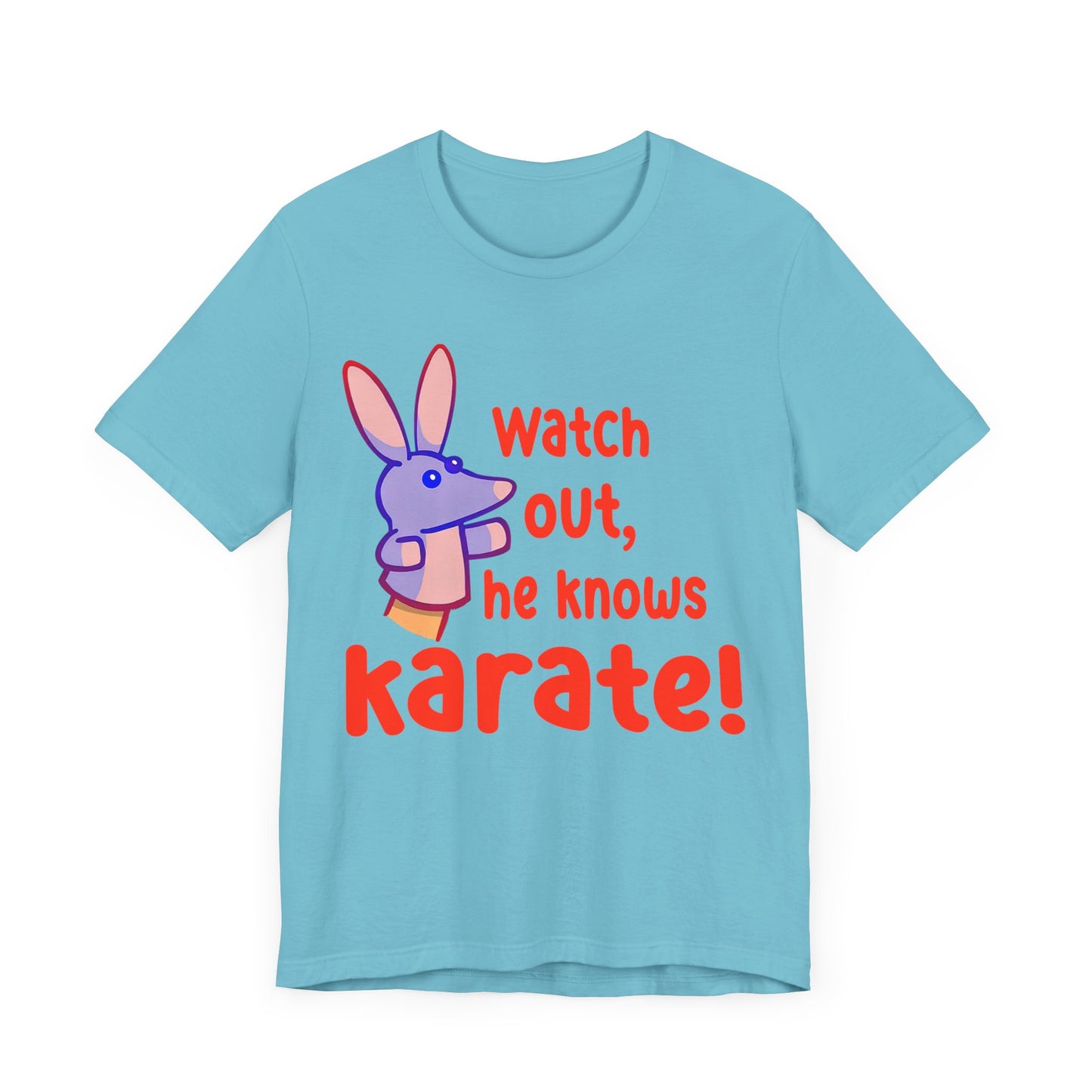 Watch Out He Know Karate Jersey Short Sleeve Tee