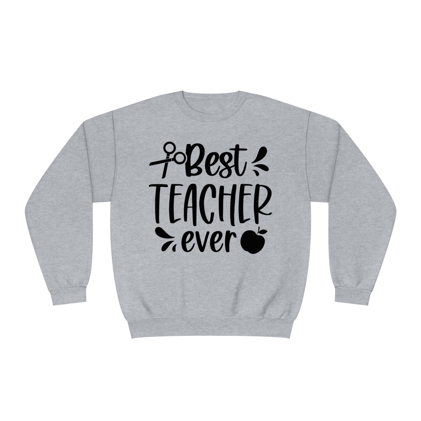 Best Teacher Ever Crewneck Sweatshirt