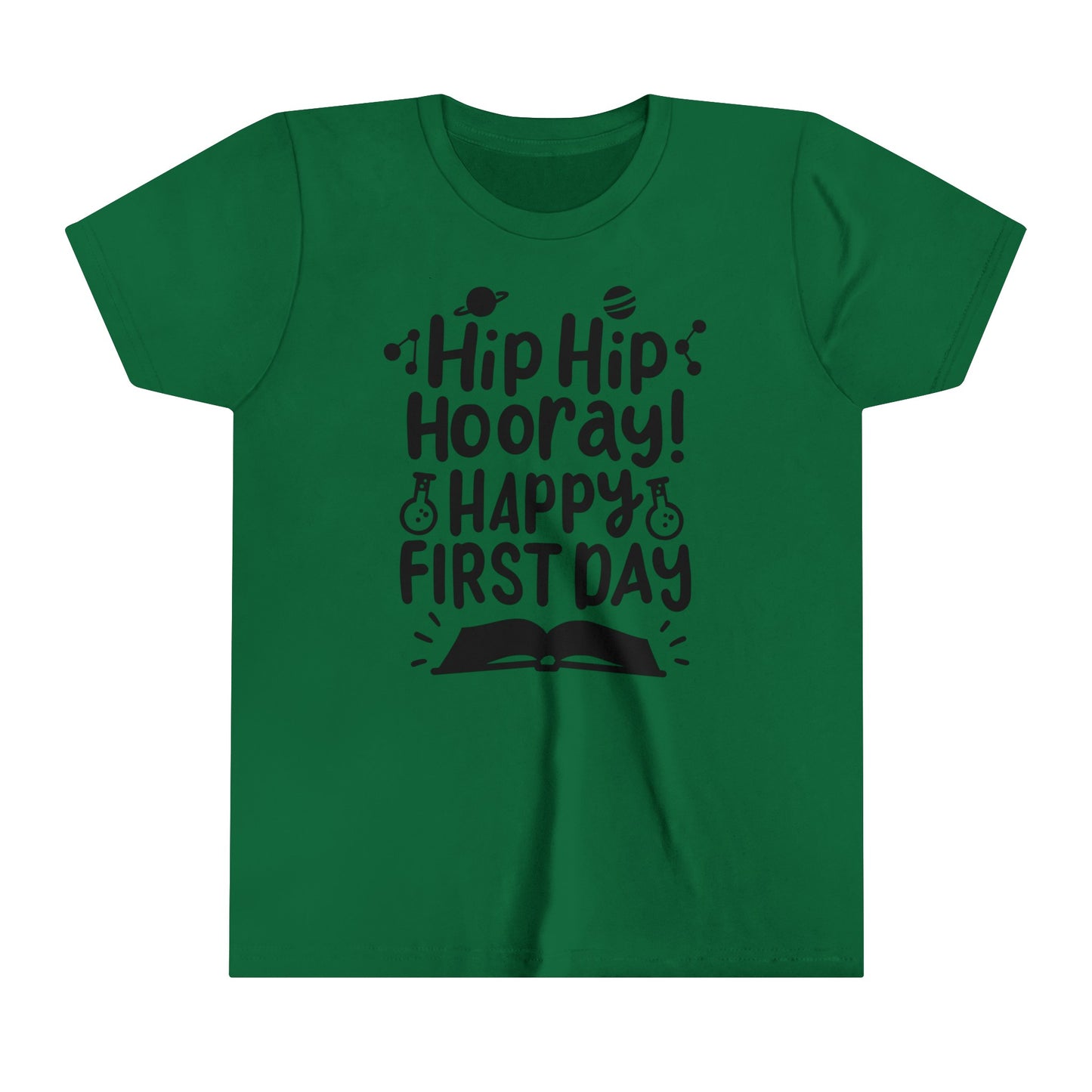 Hip Hip Hooray, Happy First Day Youth Short Sleeve Tee