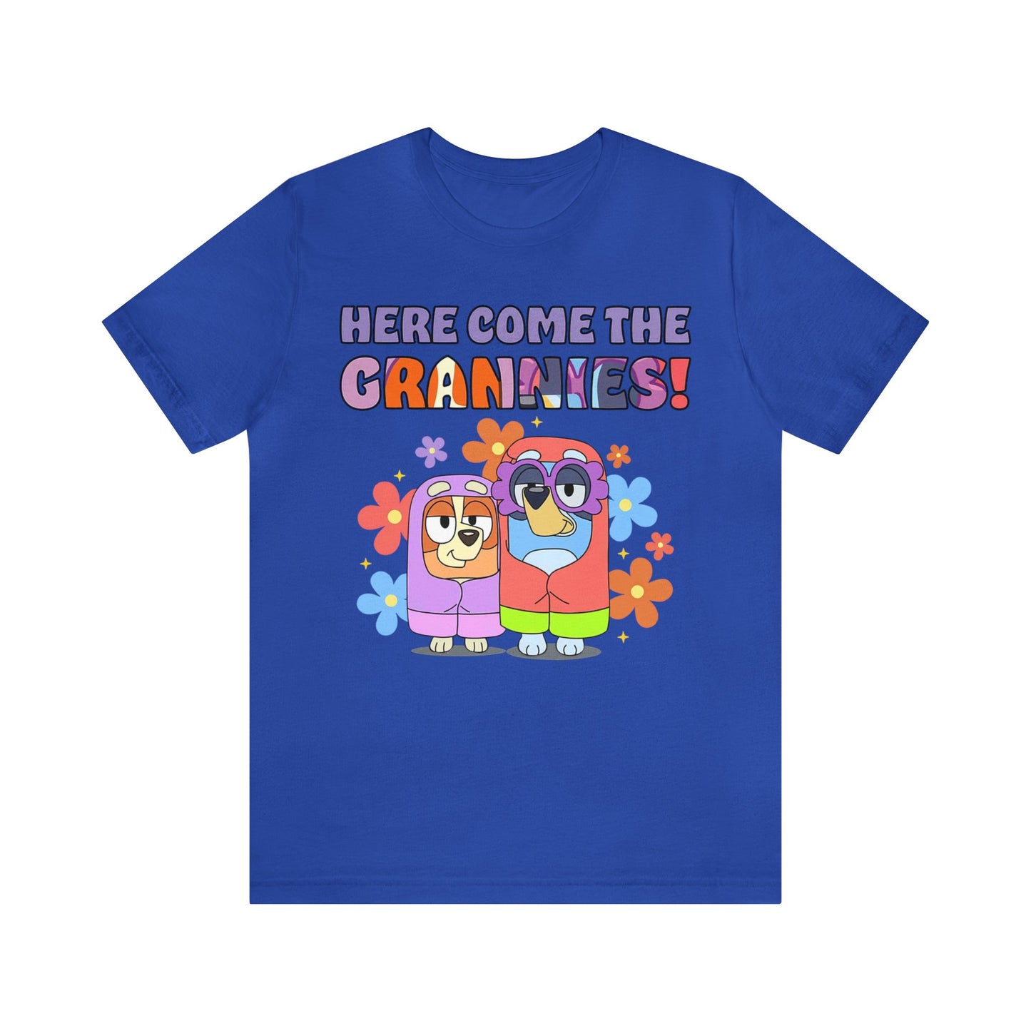 Here Comes the Grannies Short Sleeve Tshirt
