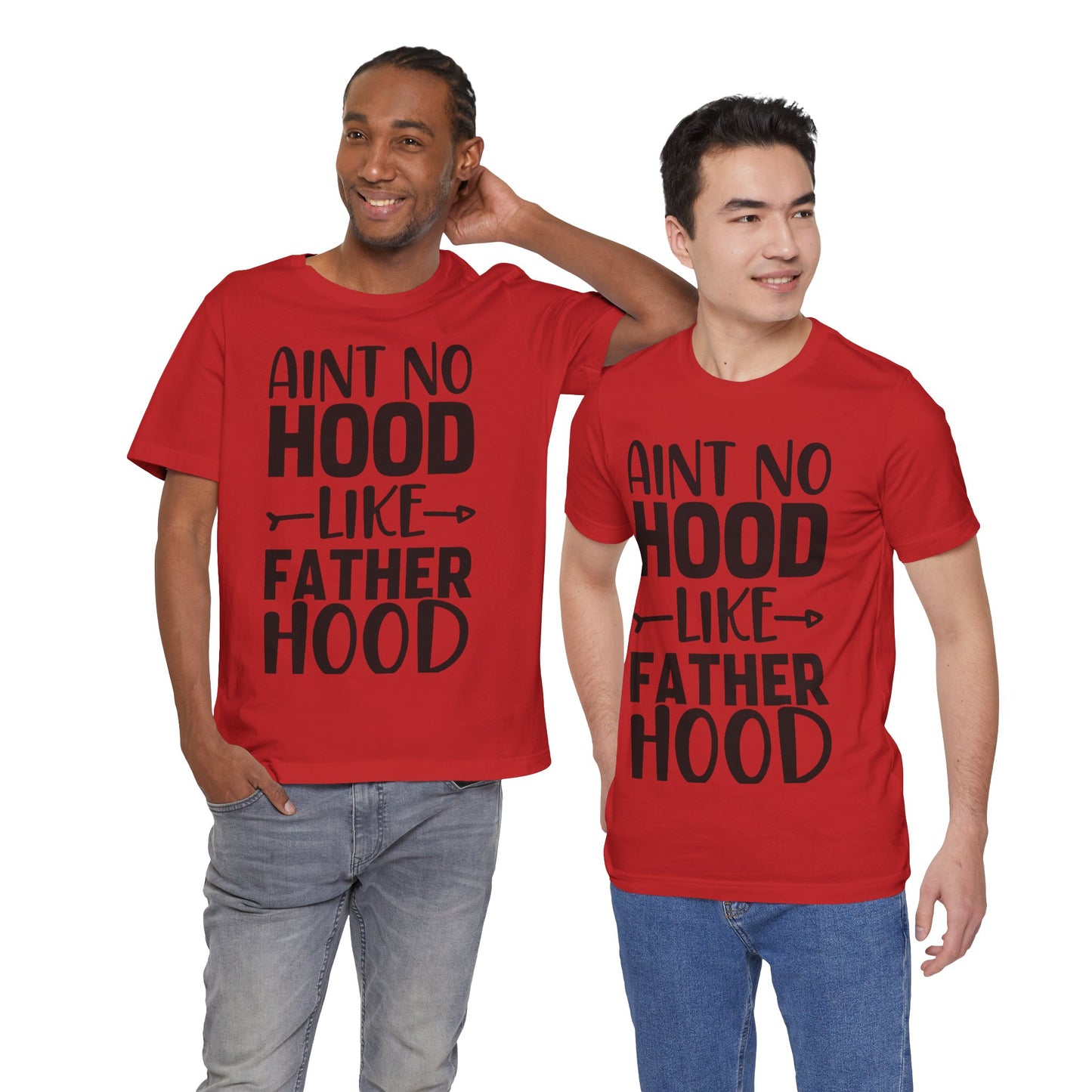 Ain't No Hood Like Fatherhood Jersey Short Sleeve Tee