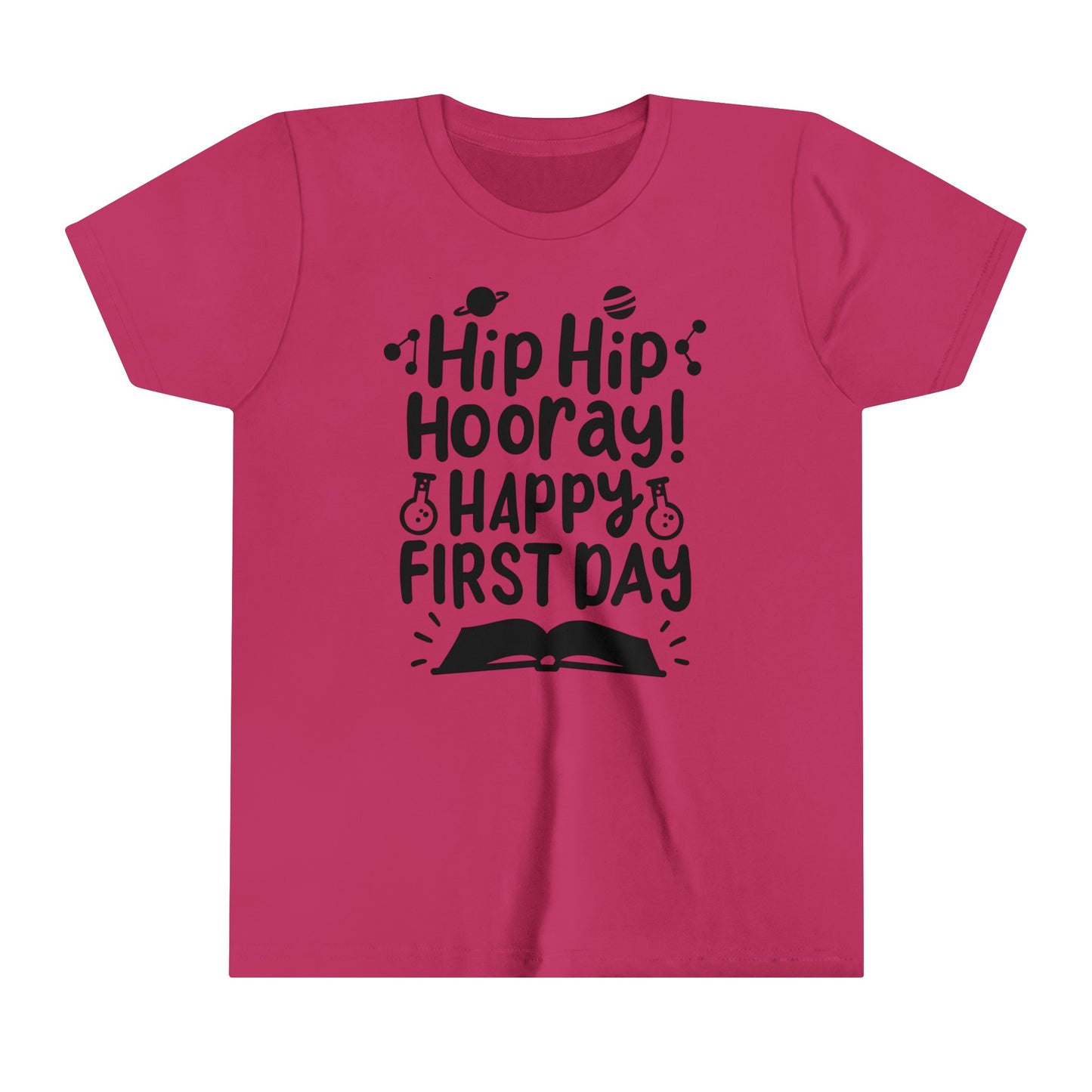 Hip Hip Hooray, Happy First Day Youth Short Sleeve Tee