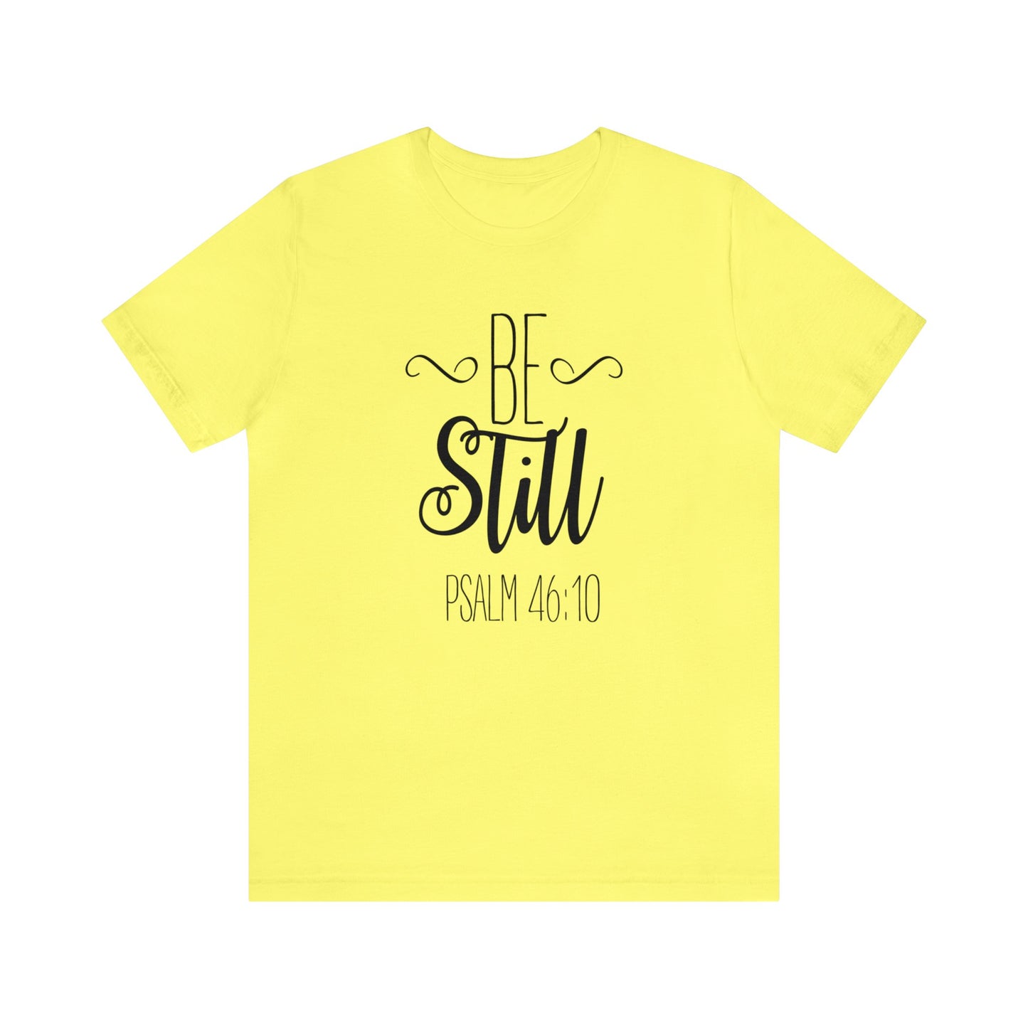 Be still Short sleeve T-shirt