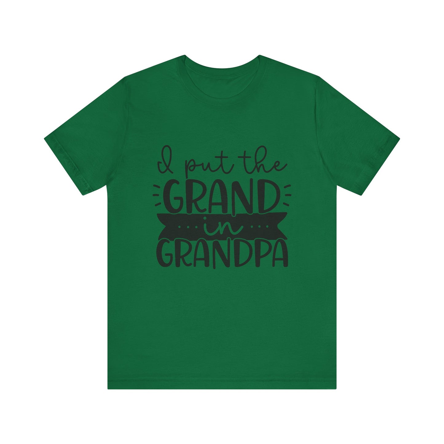 I Put the Grand in Grandpa Jersey Short Sleeve Tee