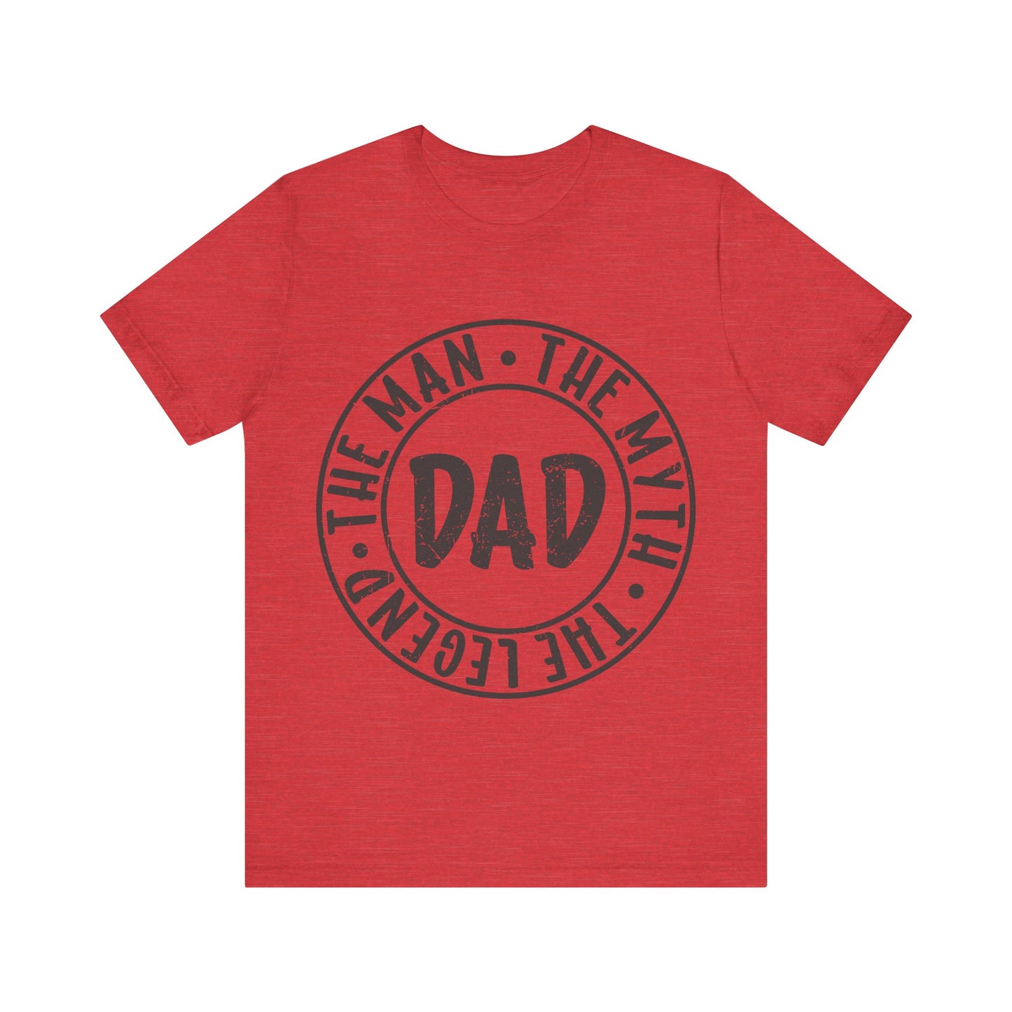 DAD The Man. The Myth. The Legend Jersey Short Sleeve Tee