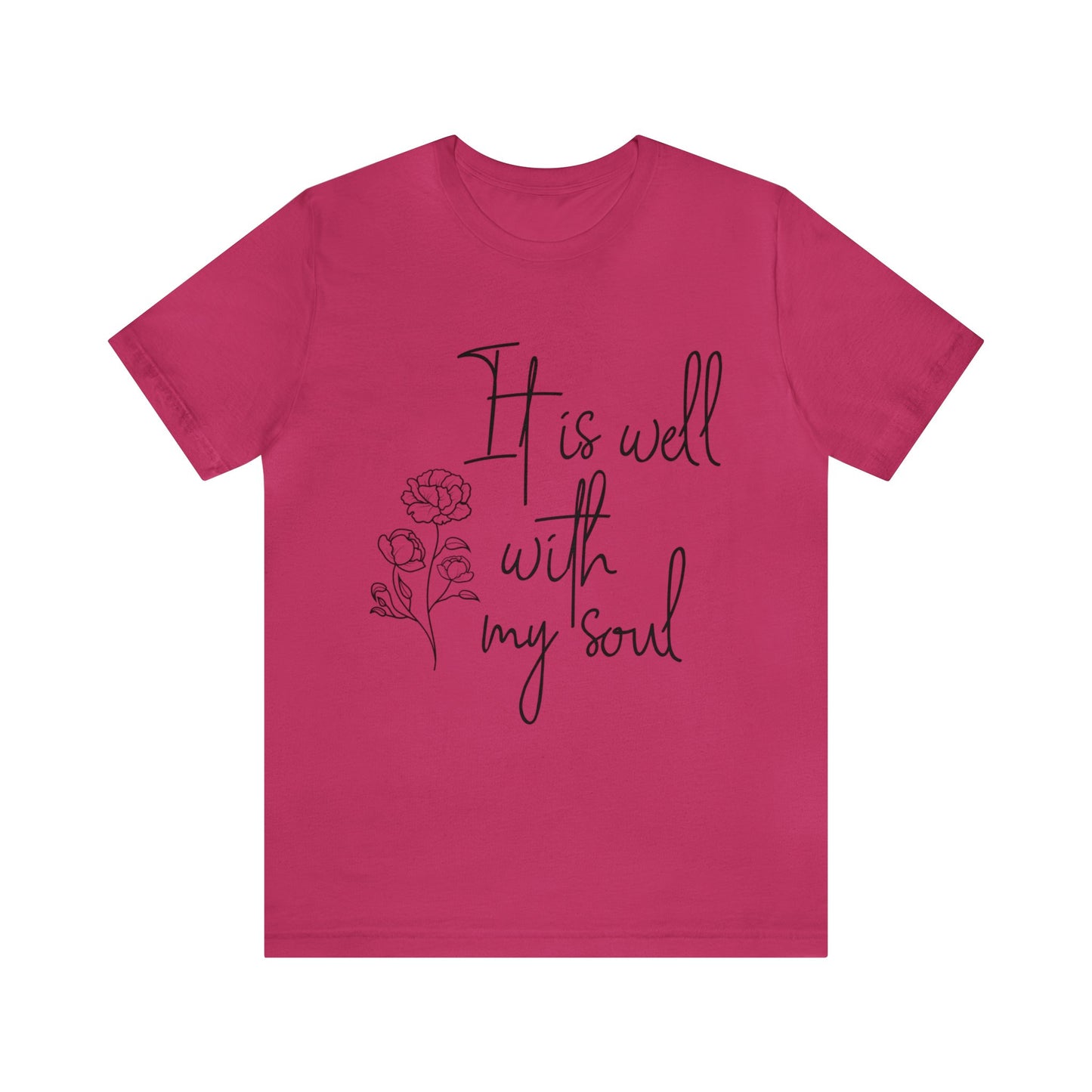 It is well with my soul Short sleeve Tshirt