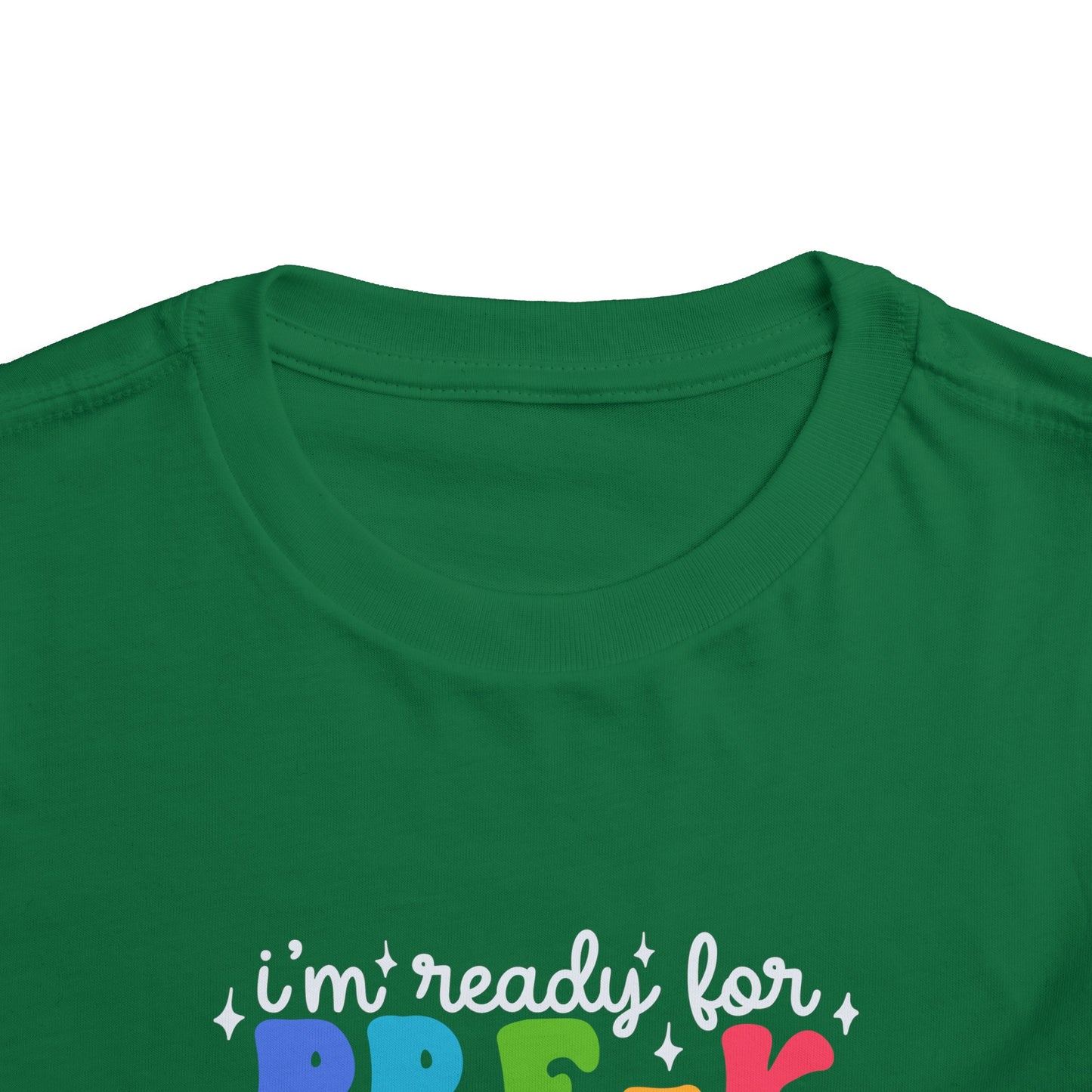 I'm Ready for Pre-K....Toddler Short Sleeve Tee