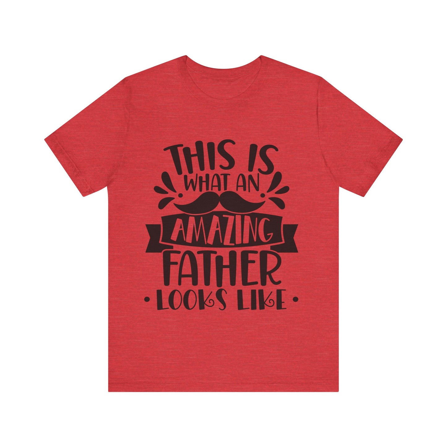 This is What an Amazing Father Looks Like Jersey Short Sleeve Tee