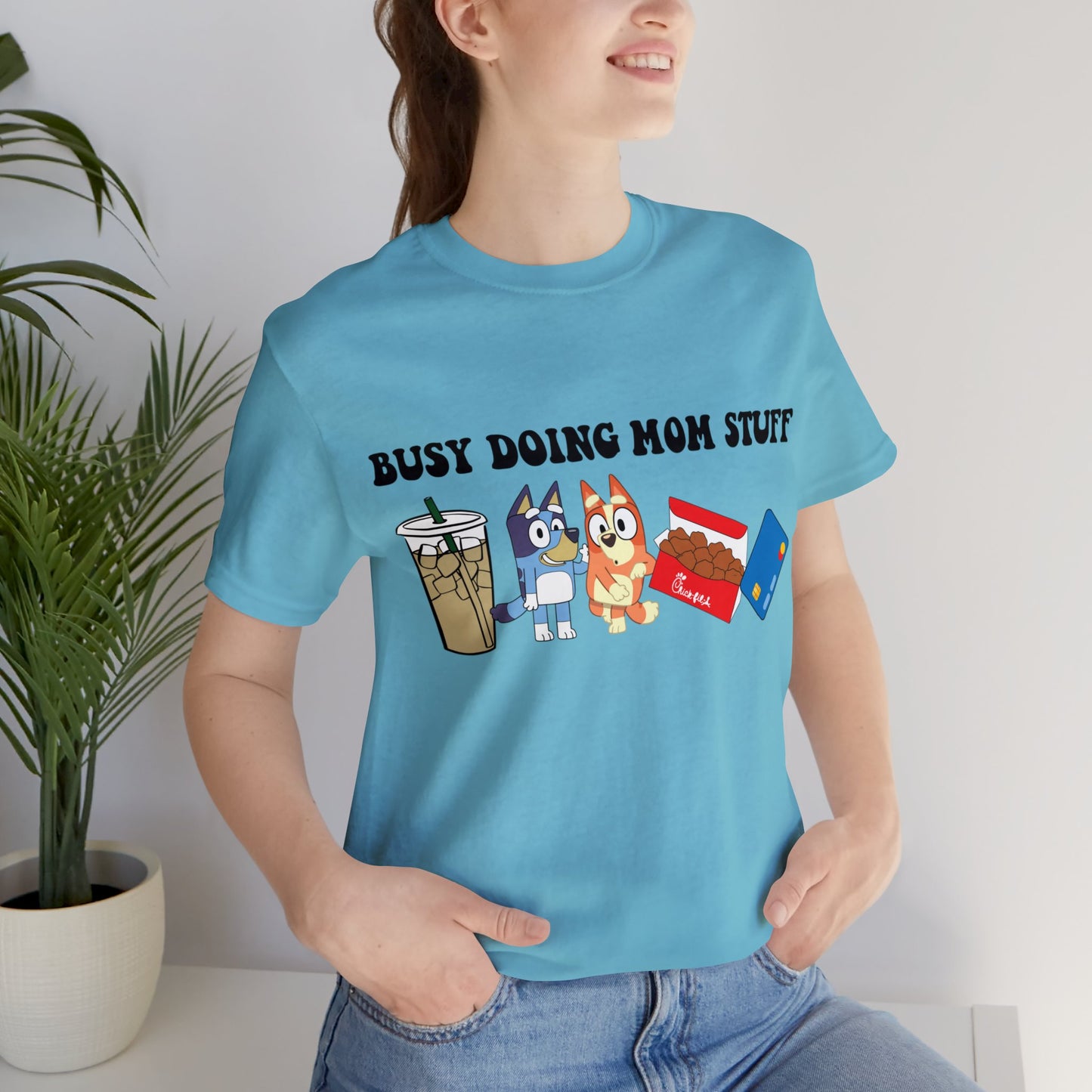Busy Doing Mom Stuff Short Sleeve Tshirt