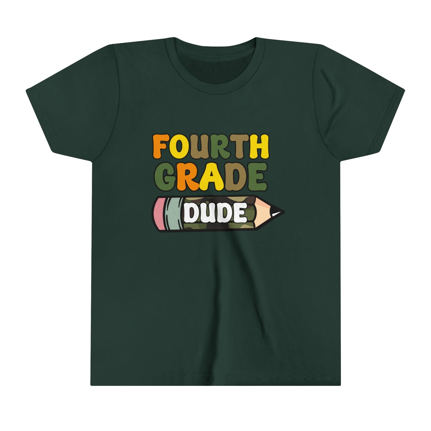 Fourth Grade Dude Youth Short Sleeve Tee