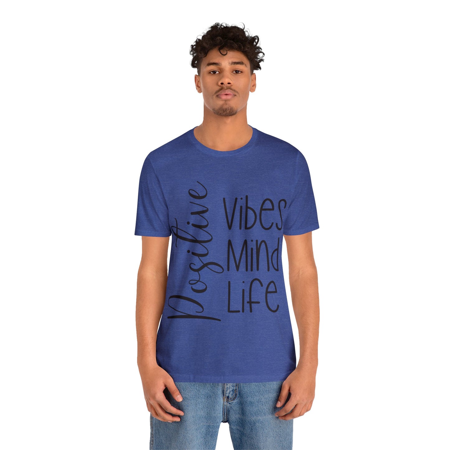 Positive vibes mind life short sleeve Tshirt