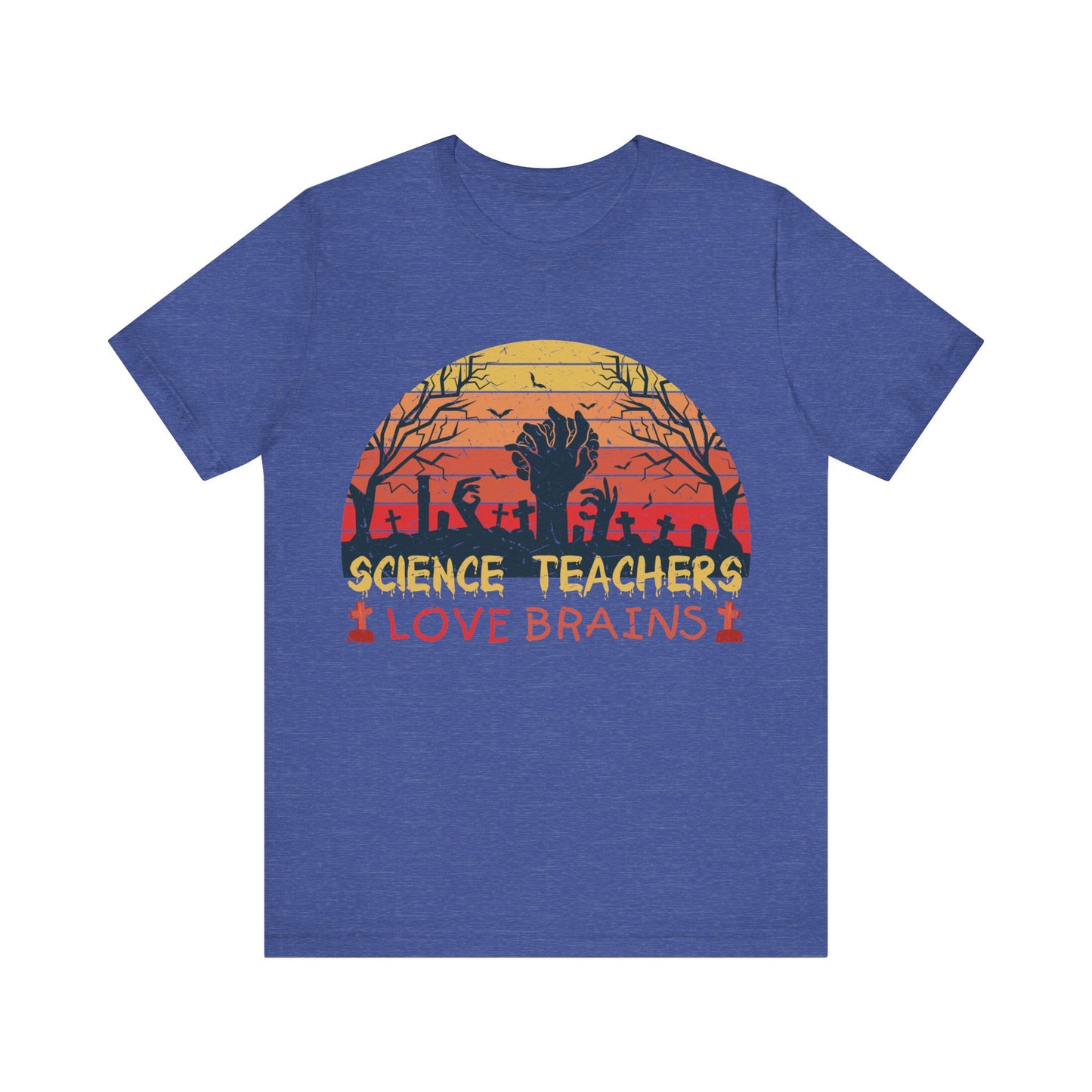 Science Teachers Love Brains Jersey Short Sleeve Tee