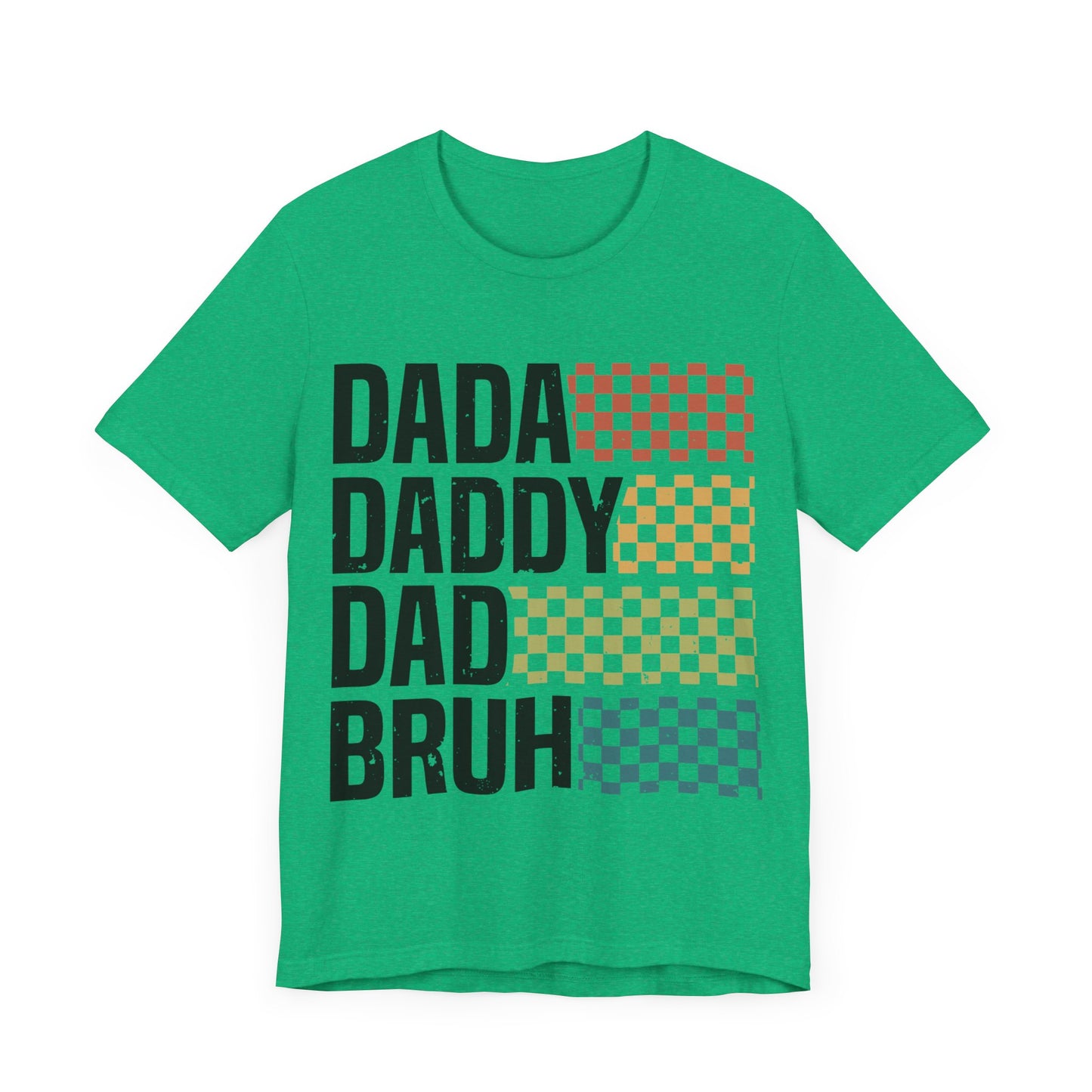 DADA DADDY DAD BRUH Jersey Short Sleeve Tee