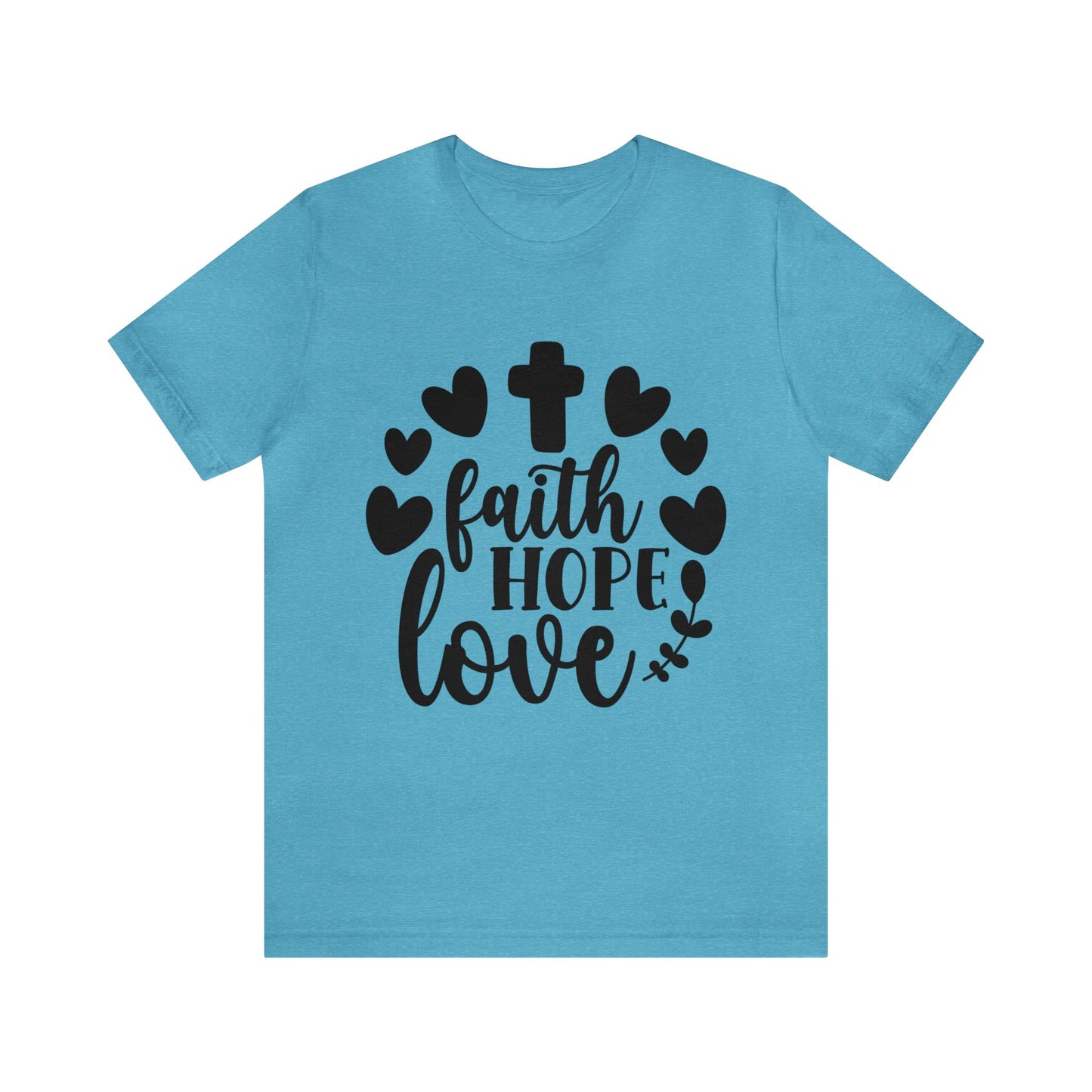 Faith Hope Love (front) Pray (back) Short Sleeve Tshirt