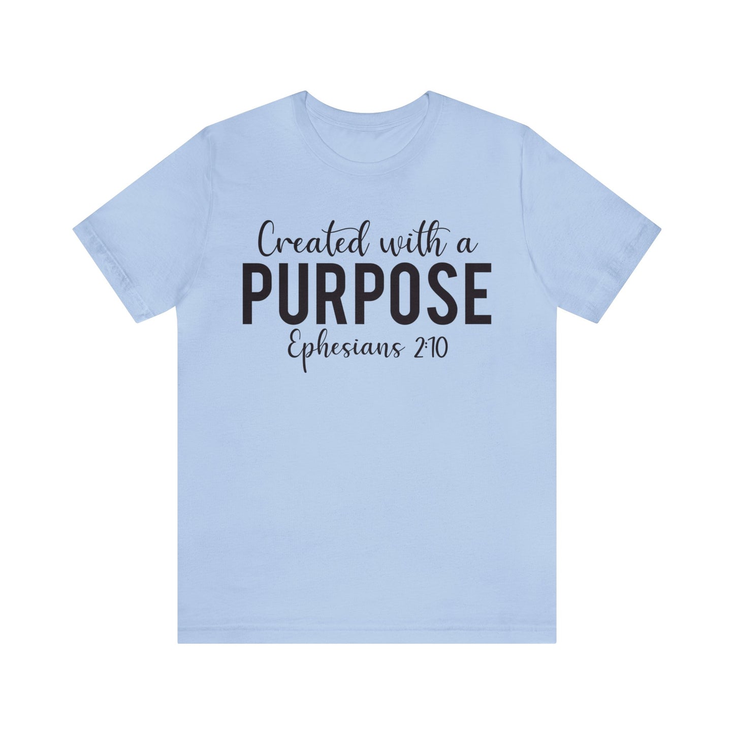 Created with a Purpose Short sleeve Tshirt