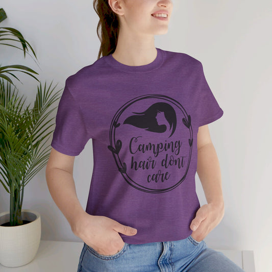 Camping Hair Dont Care Short Sleeve Tshirt