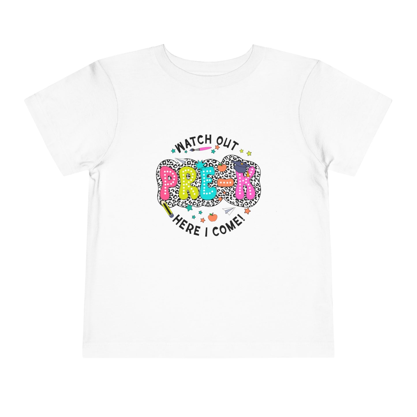 Watch Out Pre-K Toddler Short Sleeve Tee