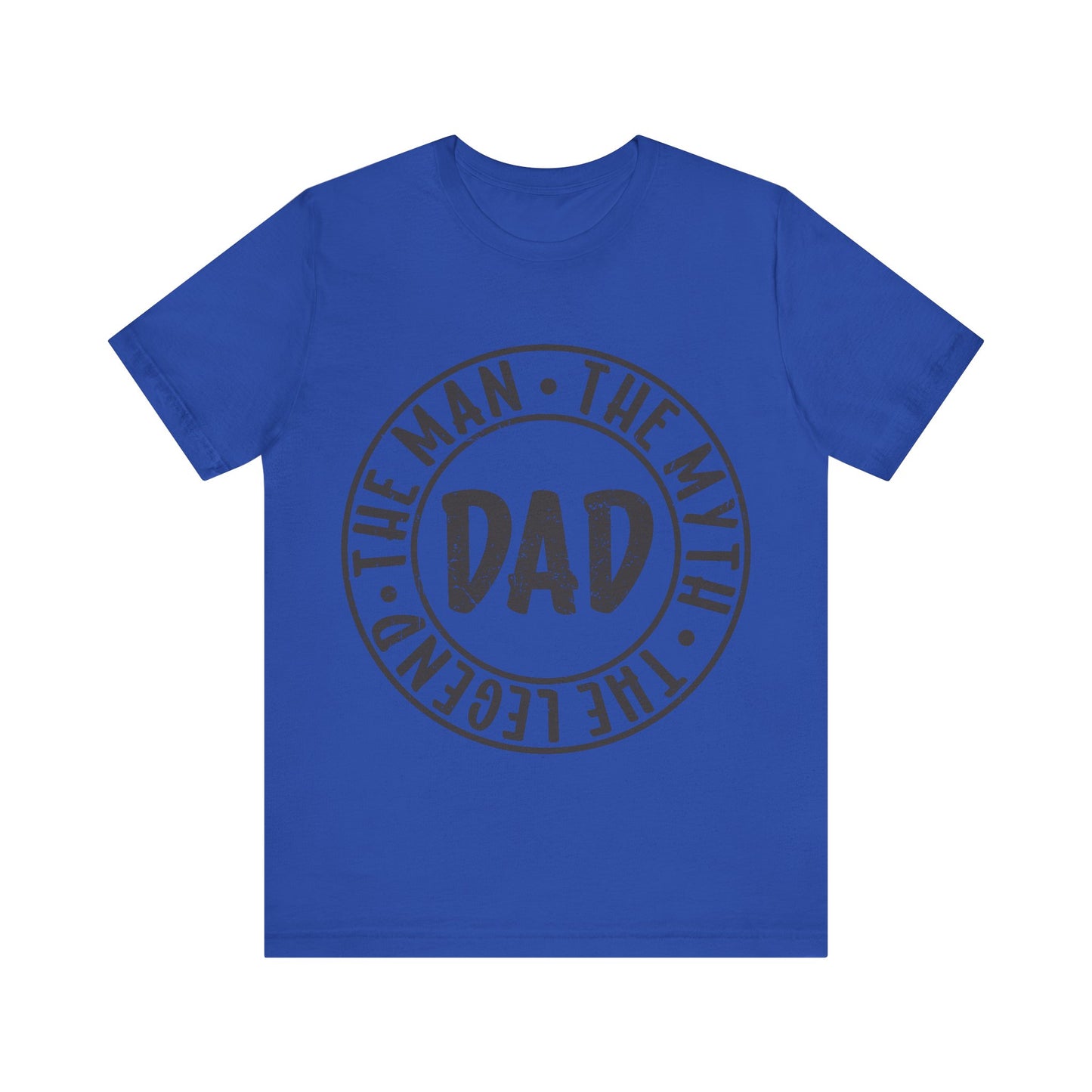DAD The Man. The Myth. The Legend Jersey Short Sleeve Tee