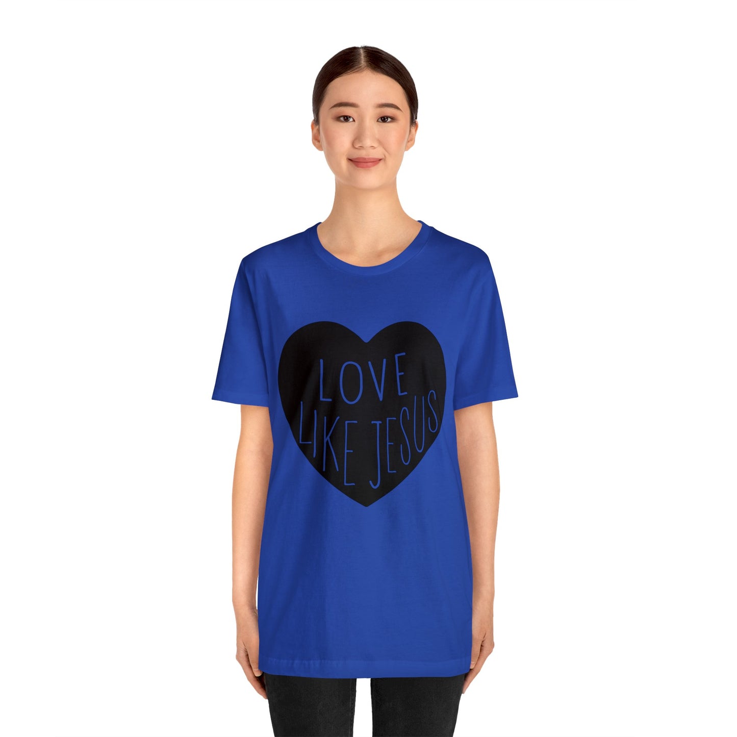 Love like Jesus Short sleeve Tshirt