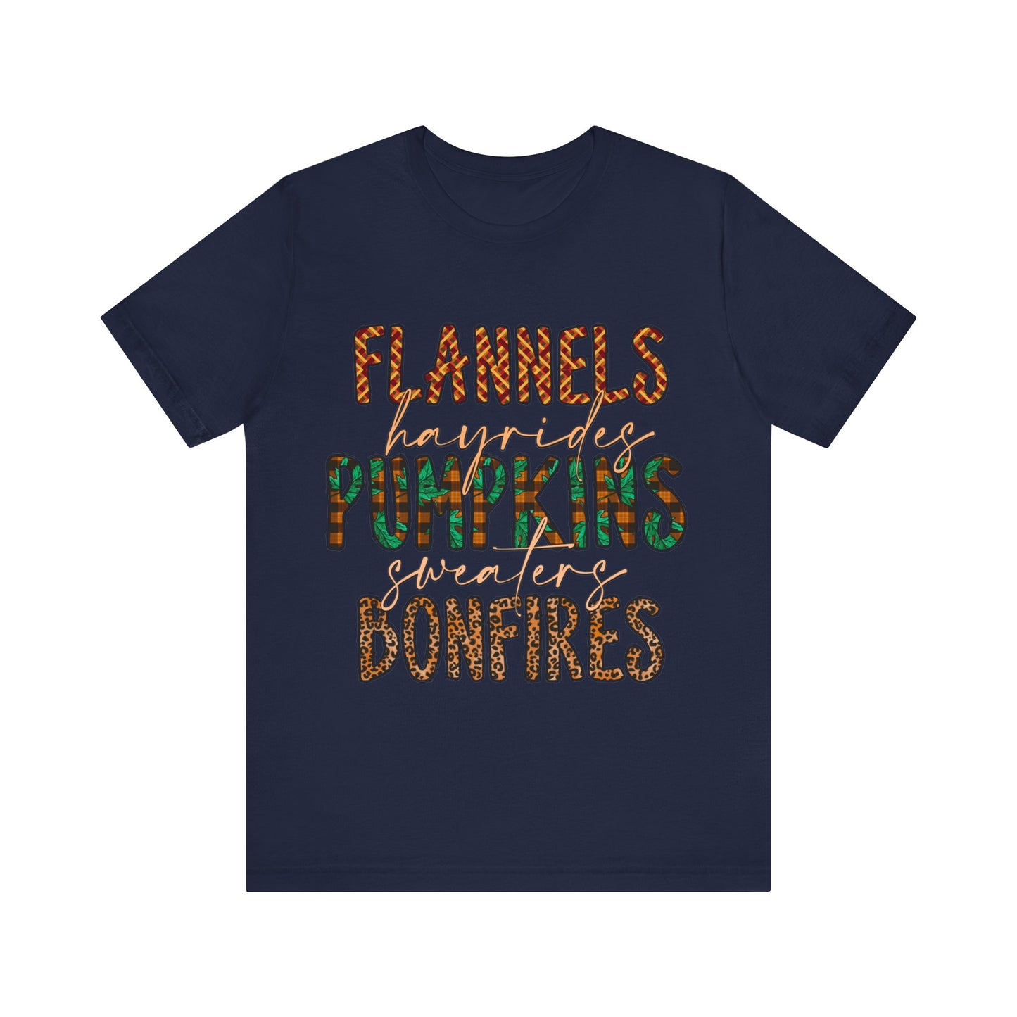 Flannels, Hayrides, Pumpkins, Sweaters, Bonfires Jersey Short Sleeve Tee