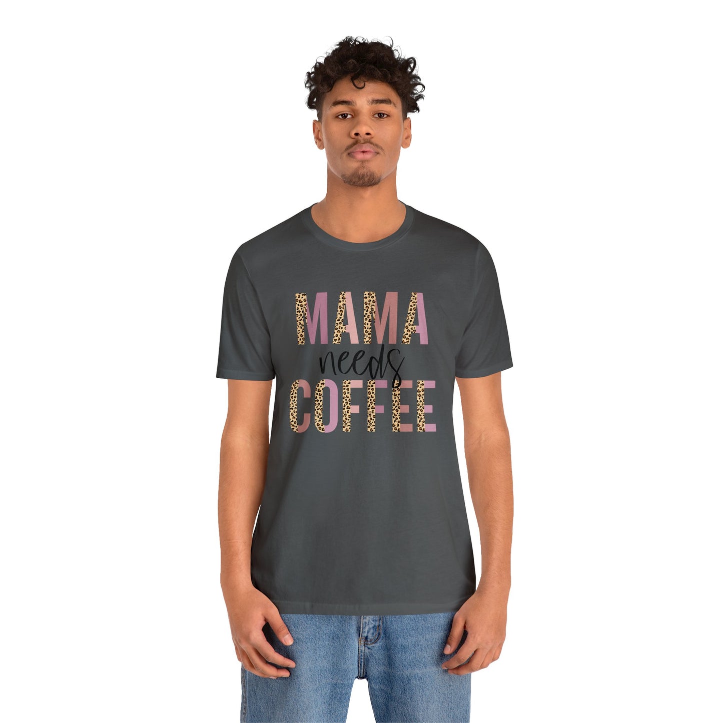 Mama Needs Coffee Leopard print short sleeve tshirt