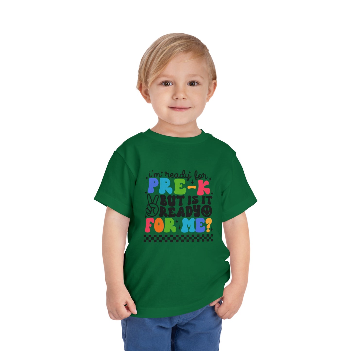 I'm Ready for Pre-K ...Toddler Short Sleeve Tee