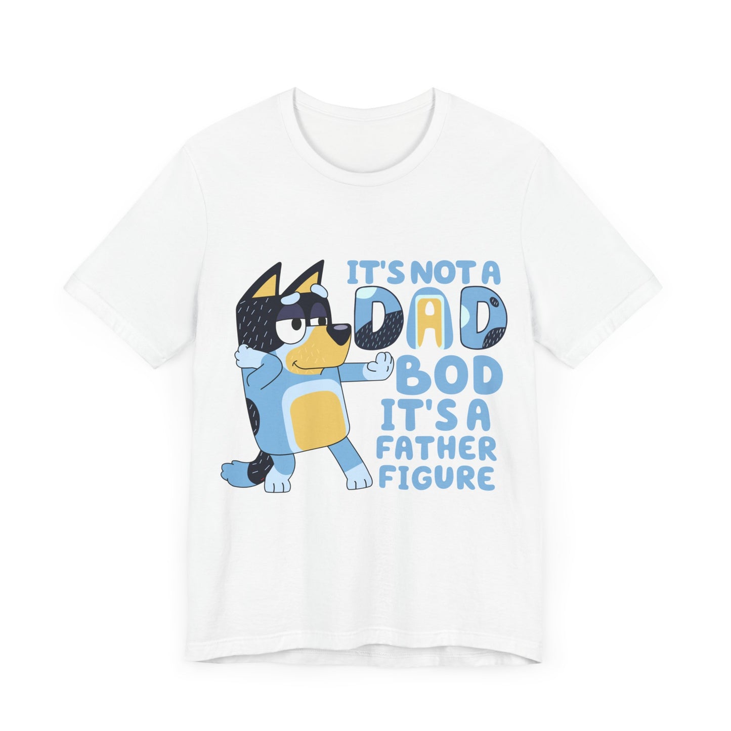 Its a Dad Bod not a Father Figure Jersey Short Sleeve Tee