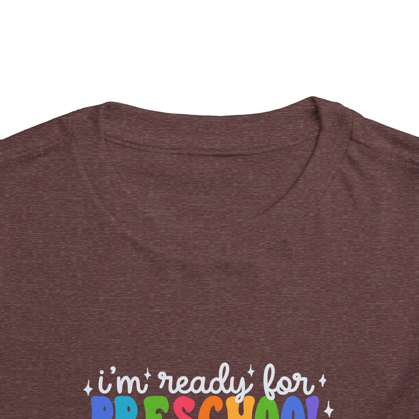 I'm Ready for Preschool...Toddler Short Sleeve Tee
