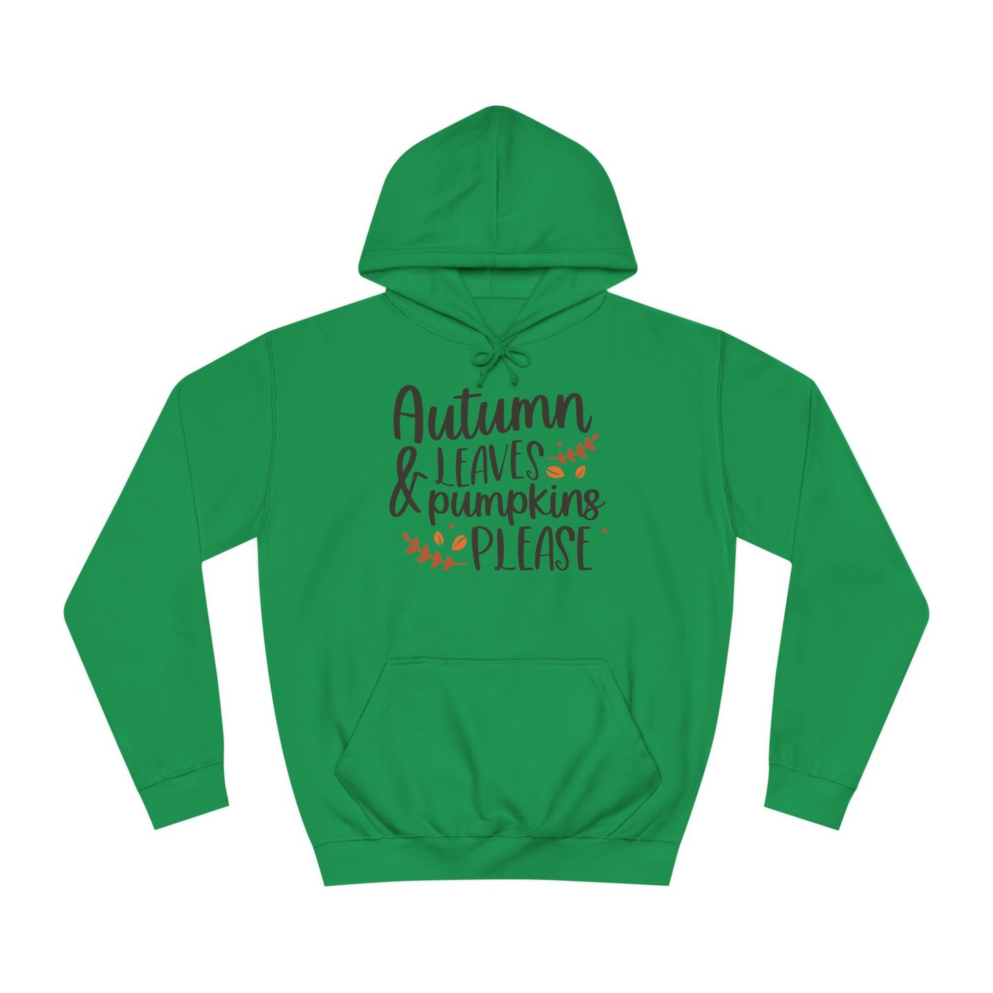 Autumn Leaves & Pumpkins Please Unisex College Hoodie