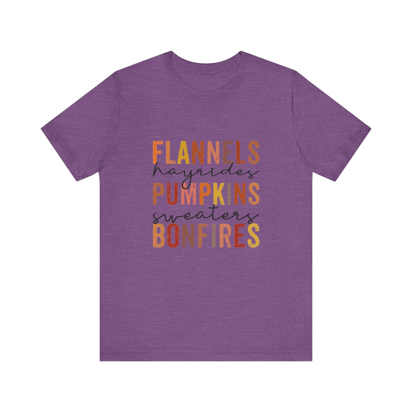 Flannels, Hayrides, Pumpkins, Sweaters, Bonfires Jersey Short Sleeve Tee