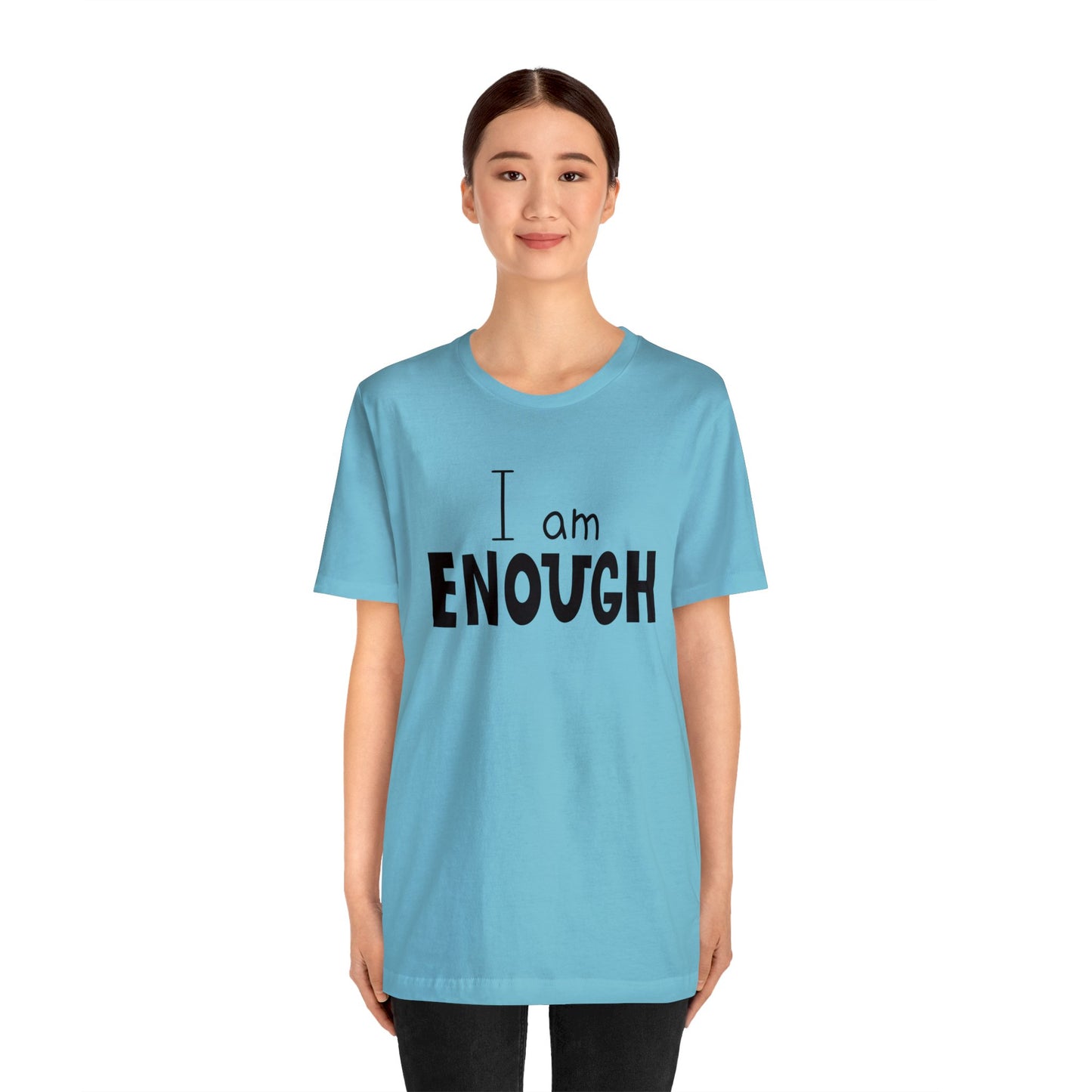 I am Enough short sleeve Tshirt