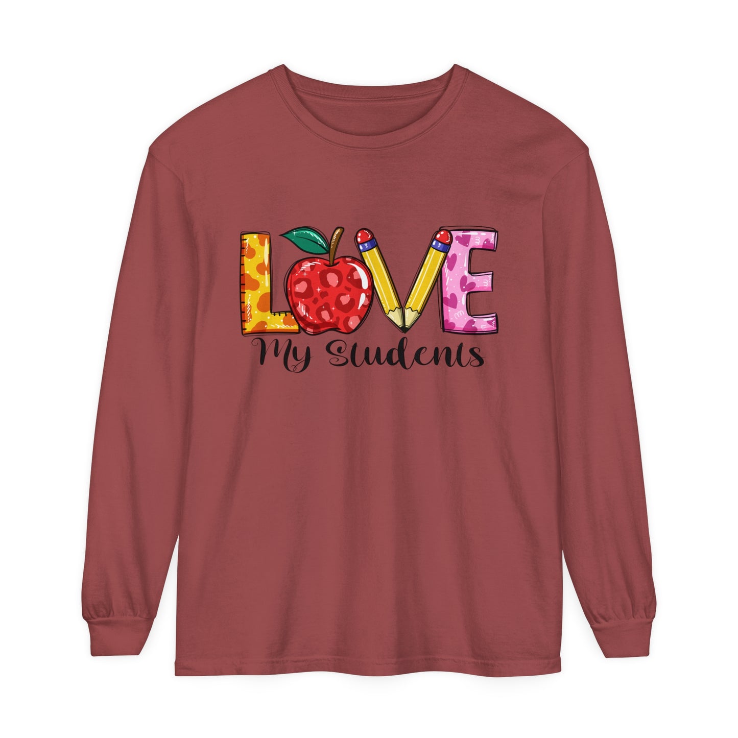 Love My Students Long Sleeve T-Shirt
