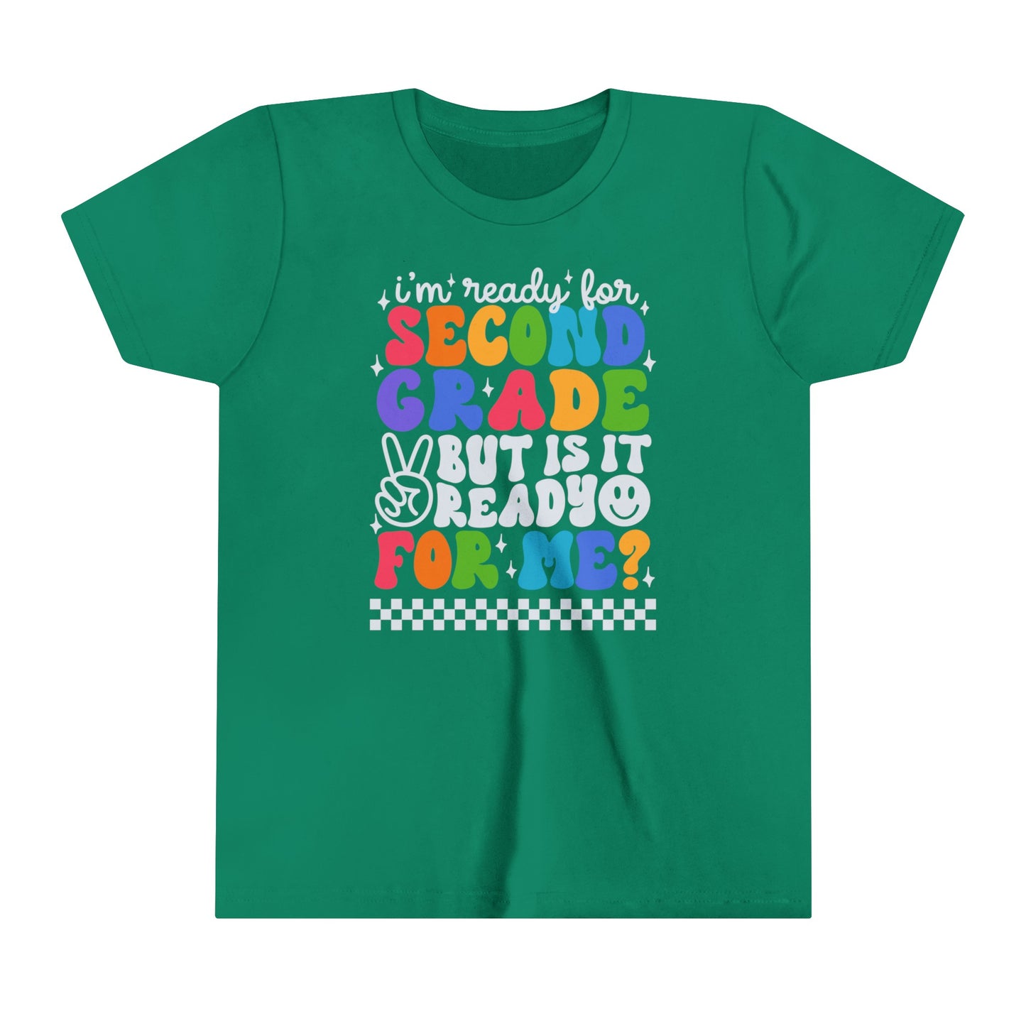 I'm Ready for Second Grade...Youth Short Sleeve Tee