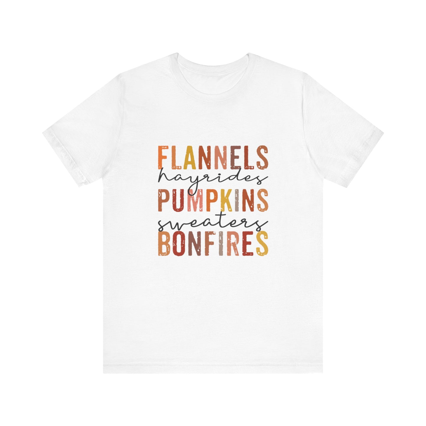 Flannels, Hayrides, Pumpkins, Sweaters, Bonfires Jersey Short Sleeve Tee
