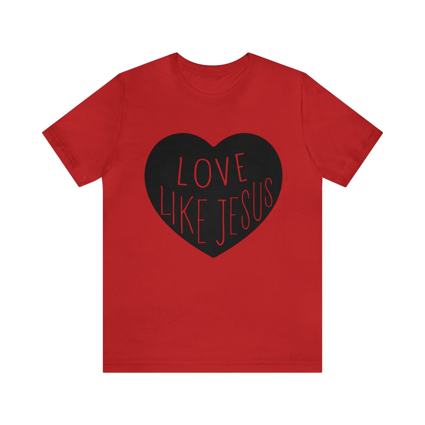Love like Jesus Short sleeve Tshirt