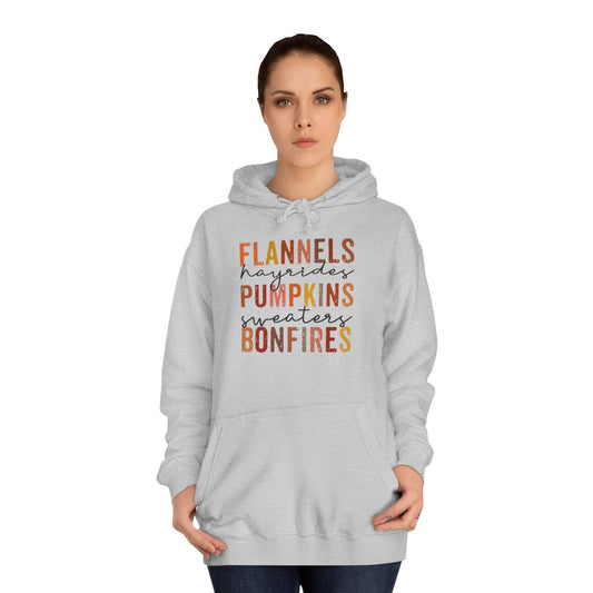 Flannels, Hayrides,  Pumpkins, Sweaters, Bonfires College Hoodie