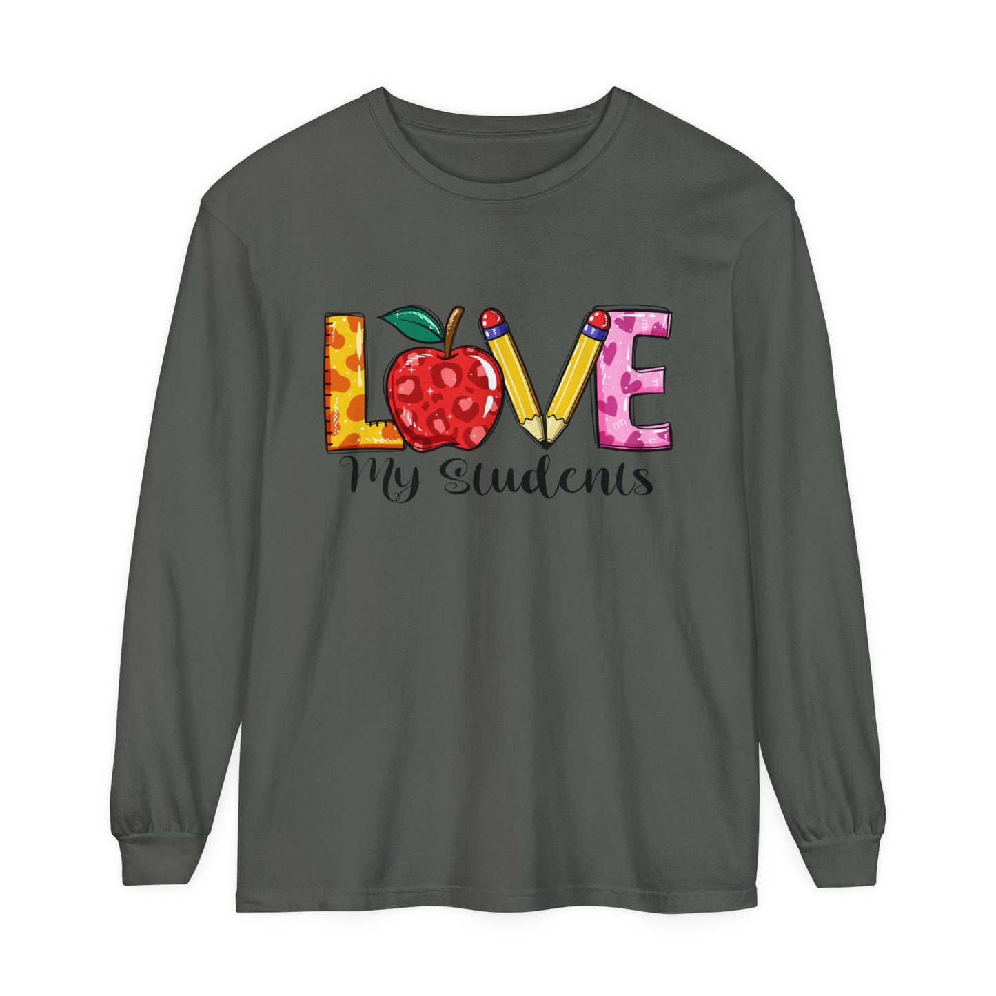 Love My Students Long Sleeve T-Shirt