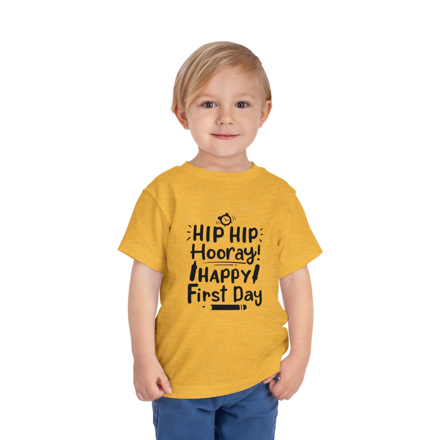 Hip Hip Hooray, Happy First Day Toddler Short Sleeve Tee