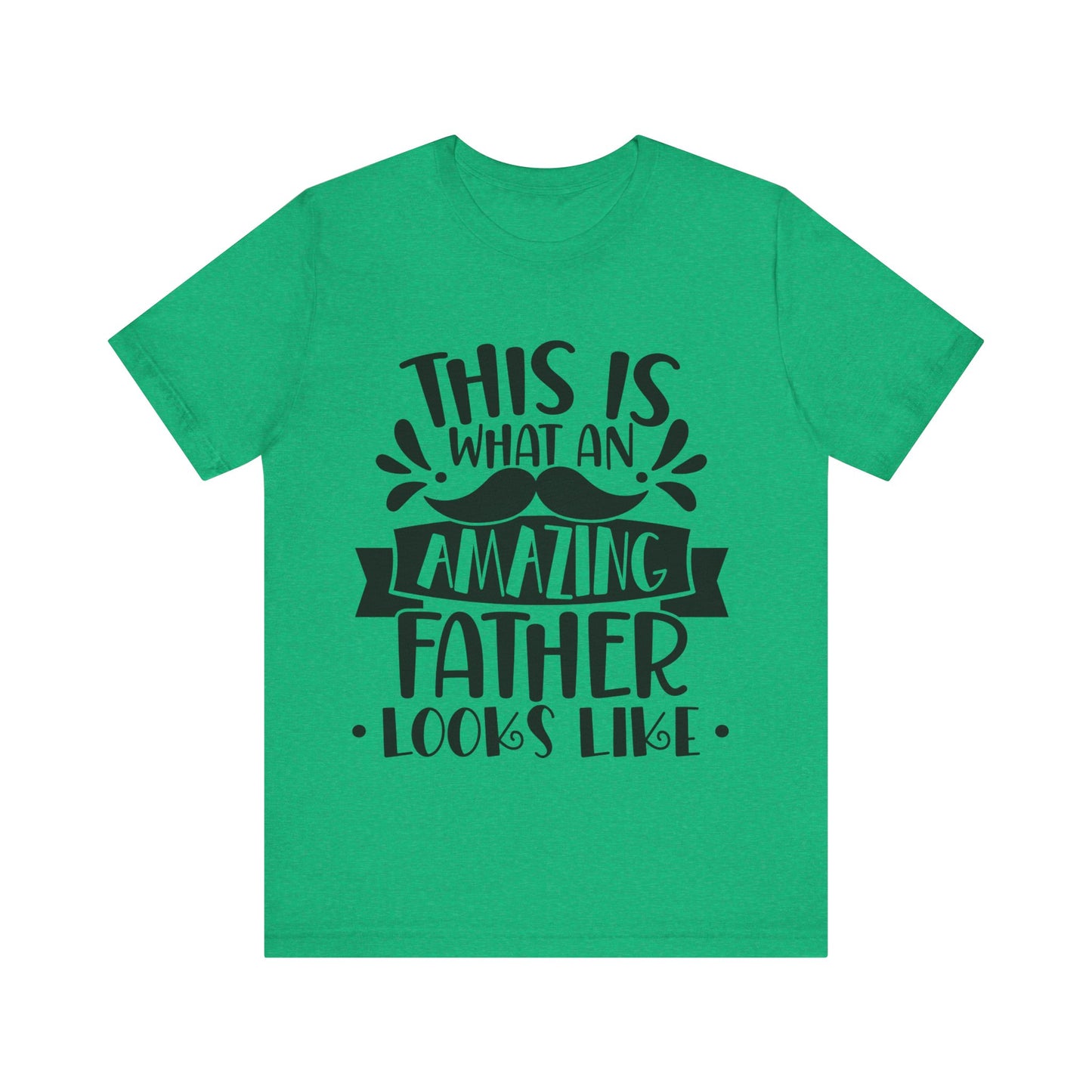 This is What an Amazing Father Looks Like Jersey Short Sleeve Tee