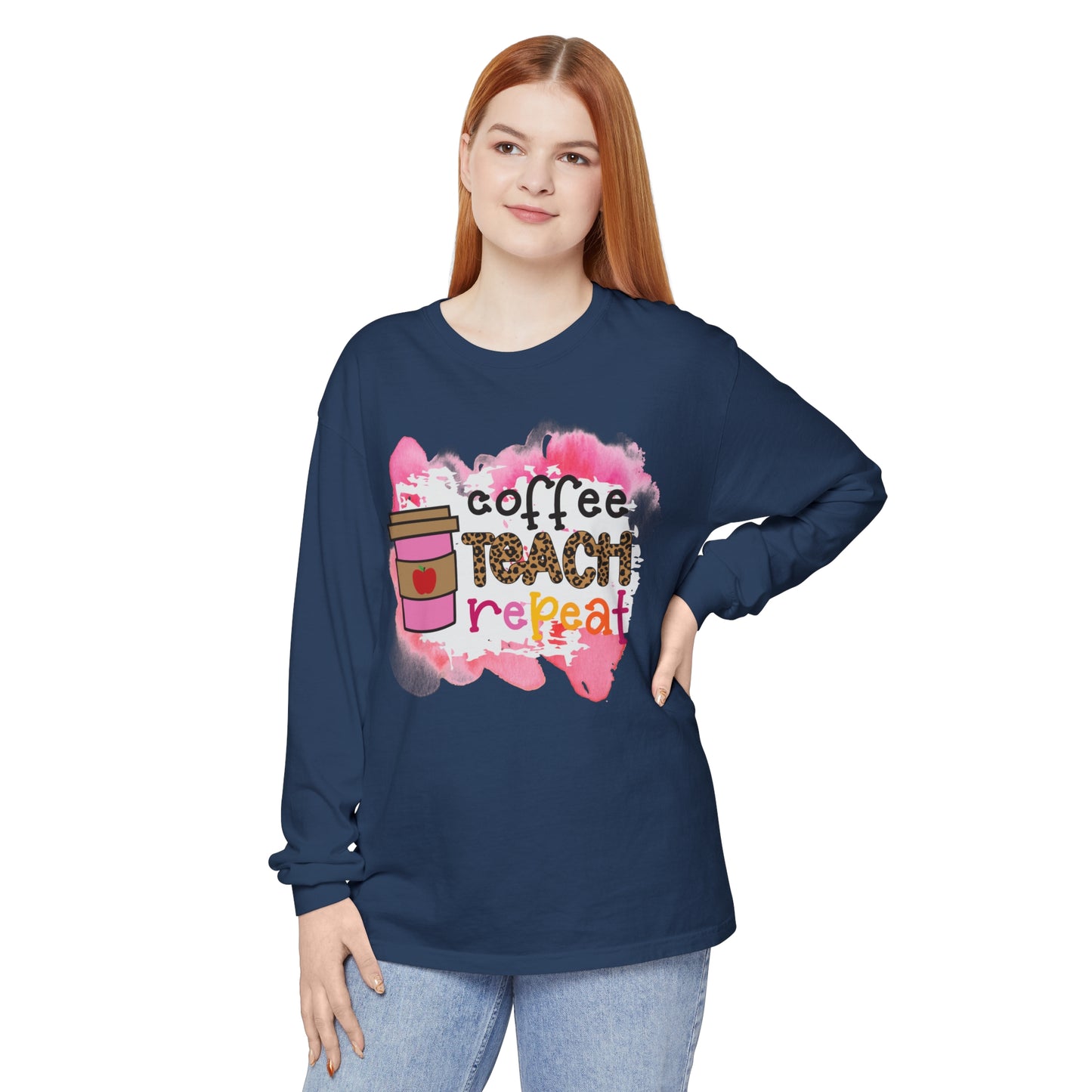 Coffee Teach Repeat Long Sleeve T-Shirt