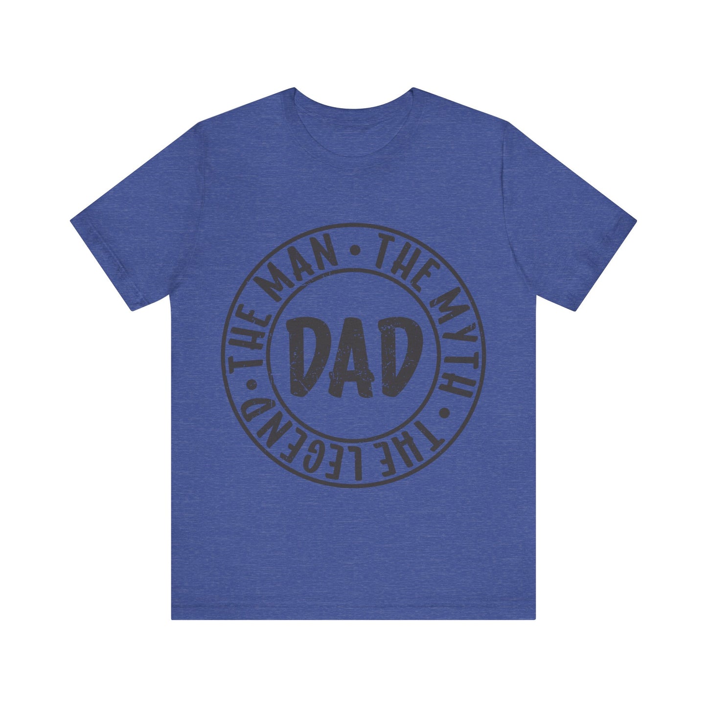 DAD The Man. The Myth. The Legend Jersey Short Sleeve Tee