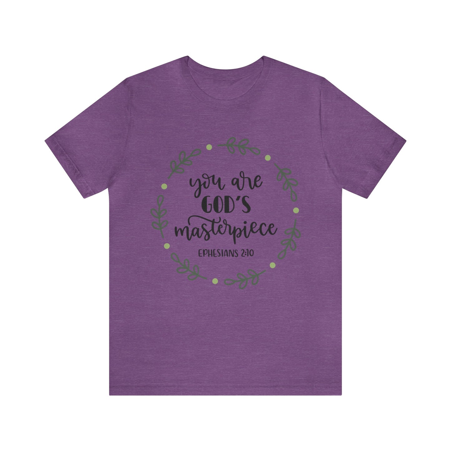You are God's Masterpiece (front) You are Enough (back) Short Sleeve Tshirt