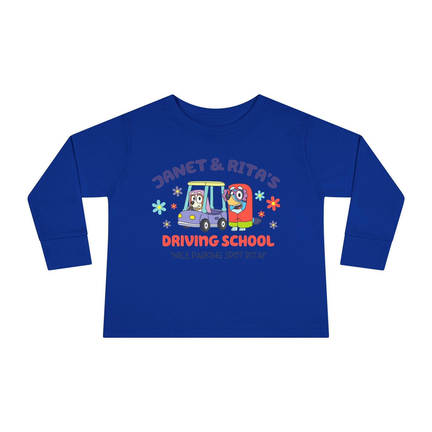Janet & Rita's Driving  School Toddler Long Sleeve Tee