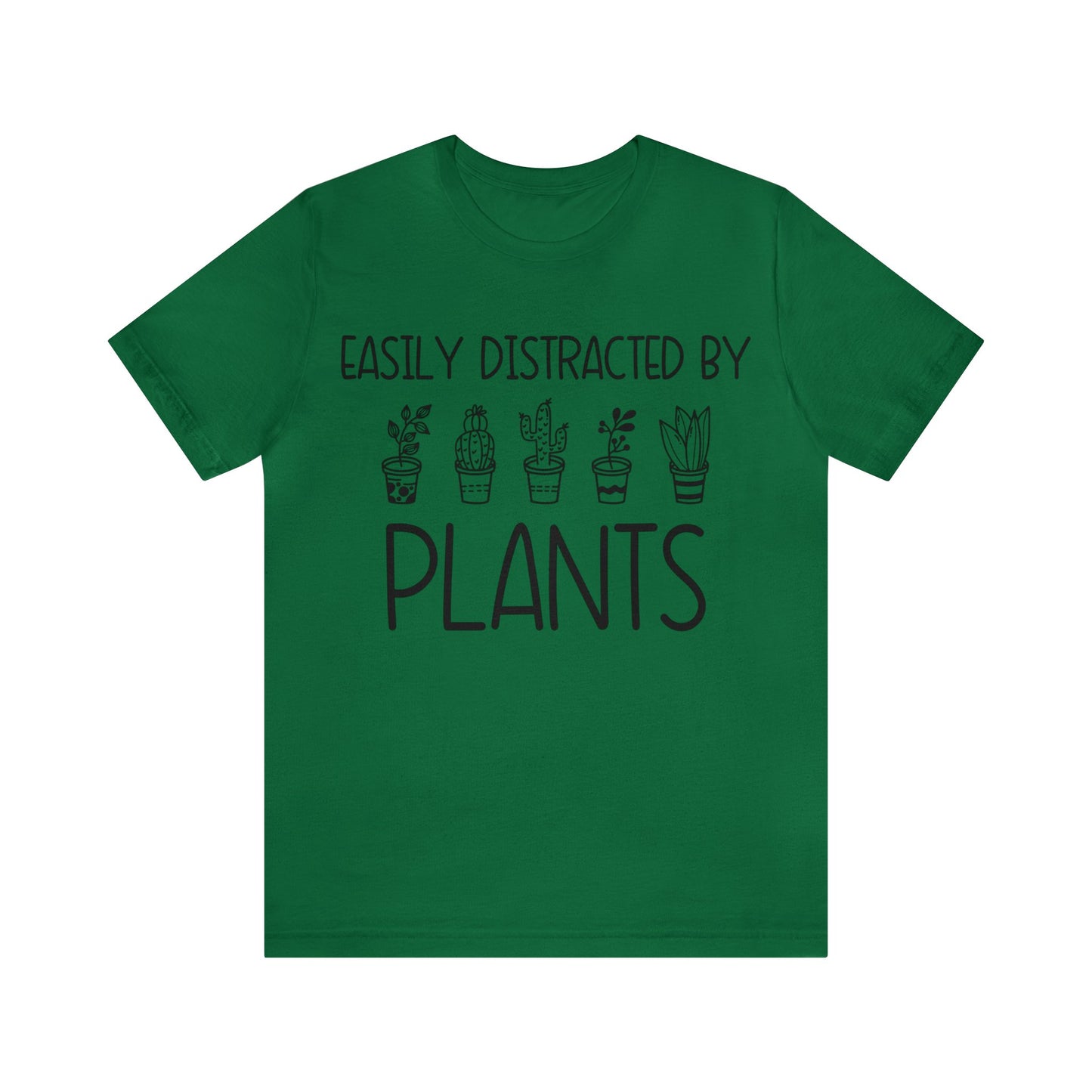 Easily Distracted by Plants Short Sleeve Tee
